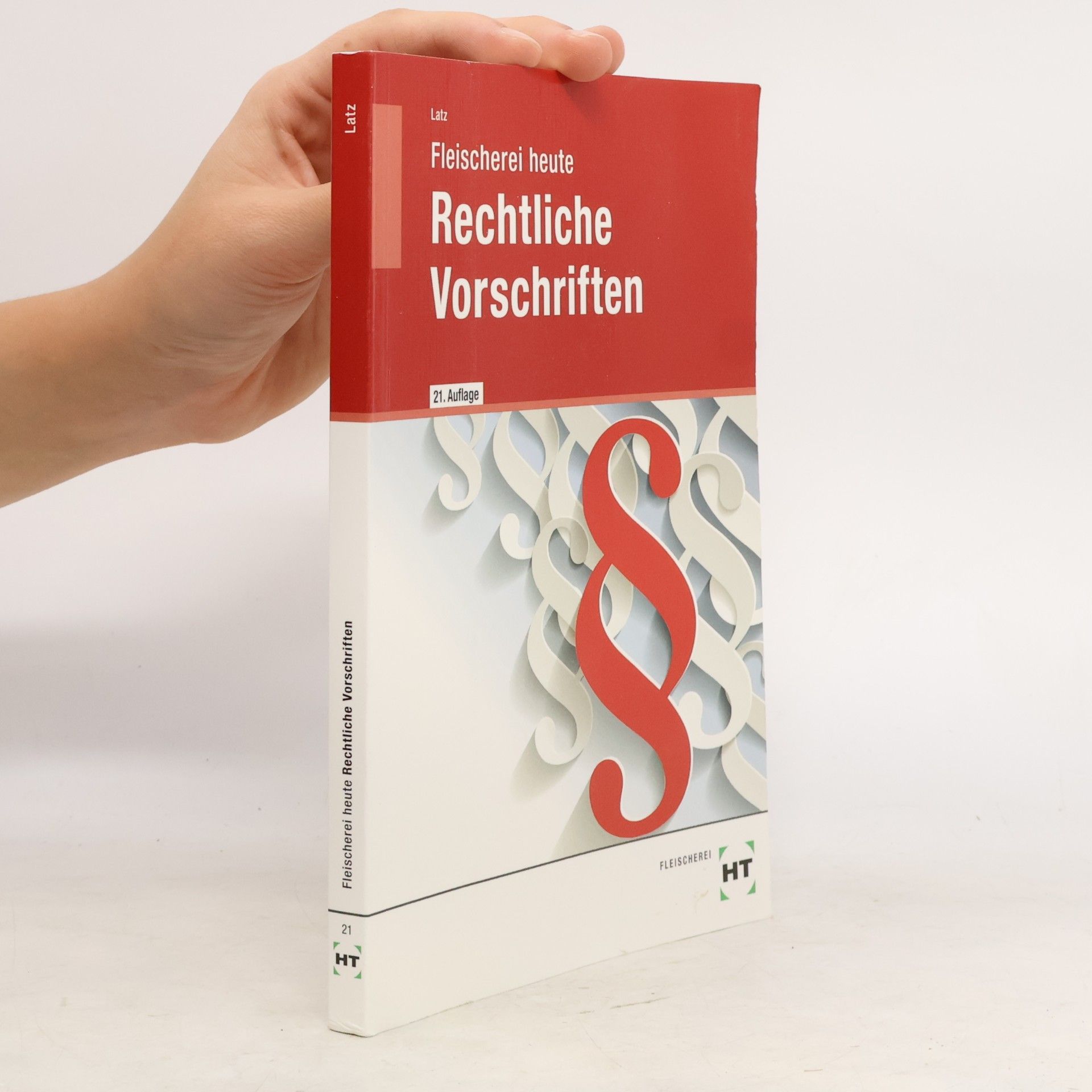 Helmuth Klockenhoff Gesetzliche Vorschriften für den Fleischer - 21. Auflage