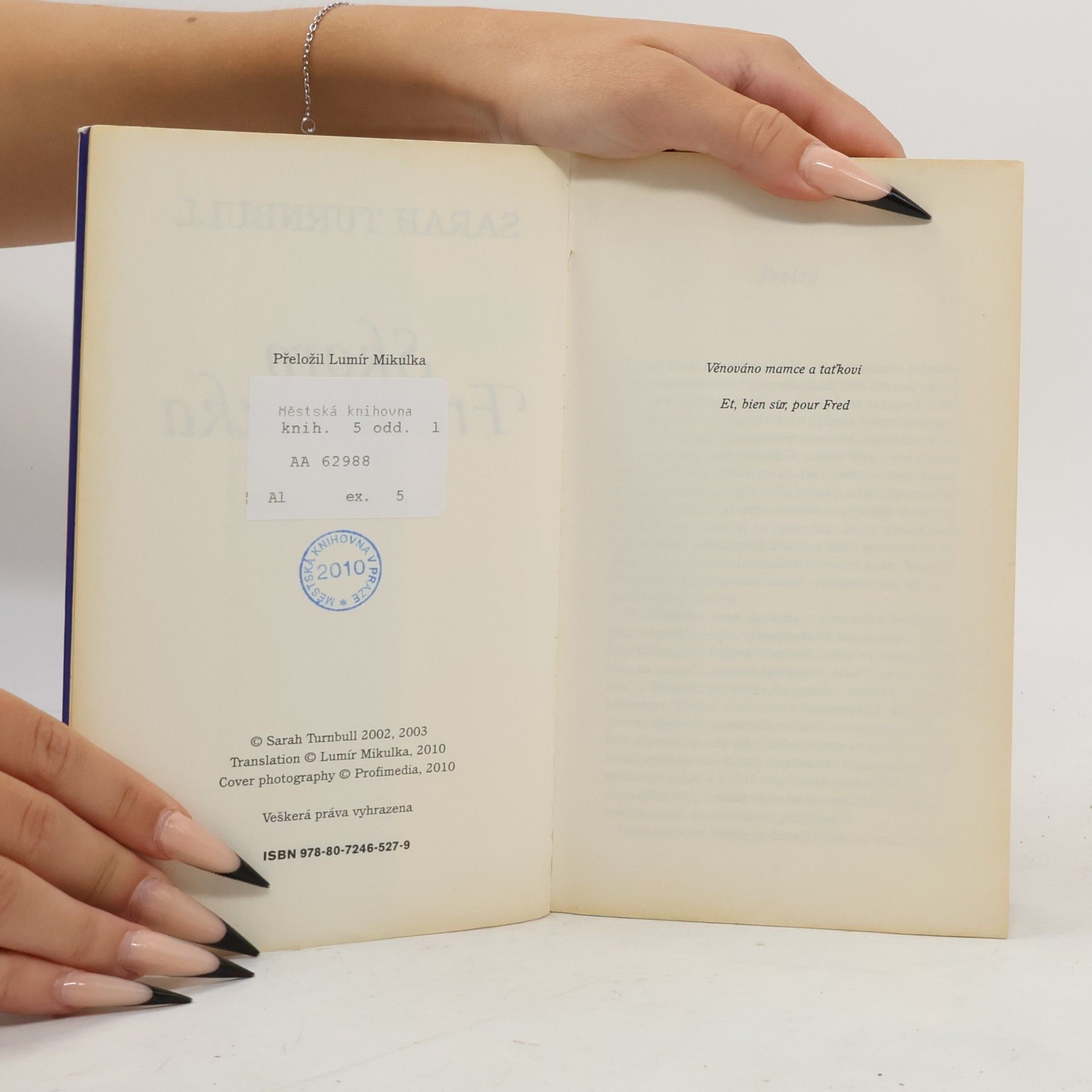 Sarah Turnbull Skoro Francouzka. Nový život v Paříži
