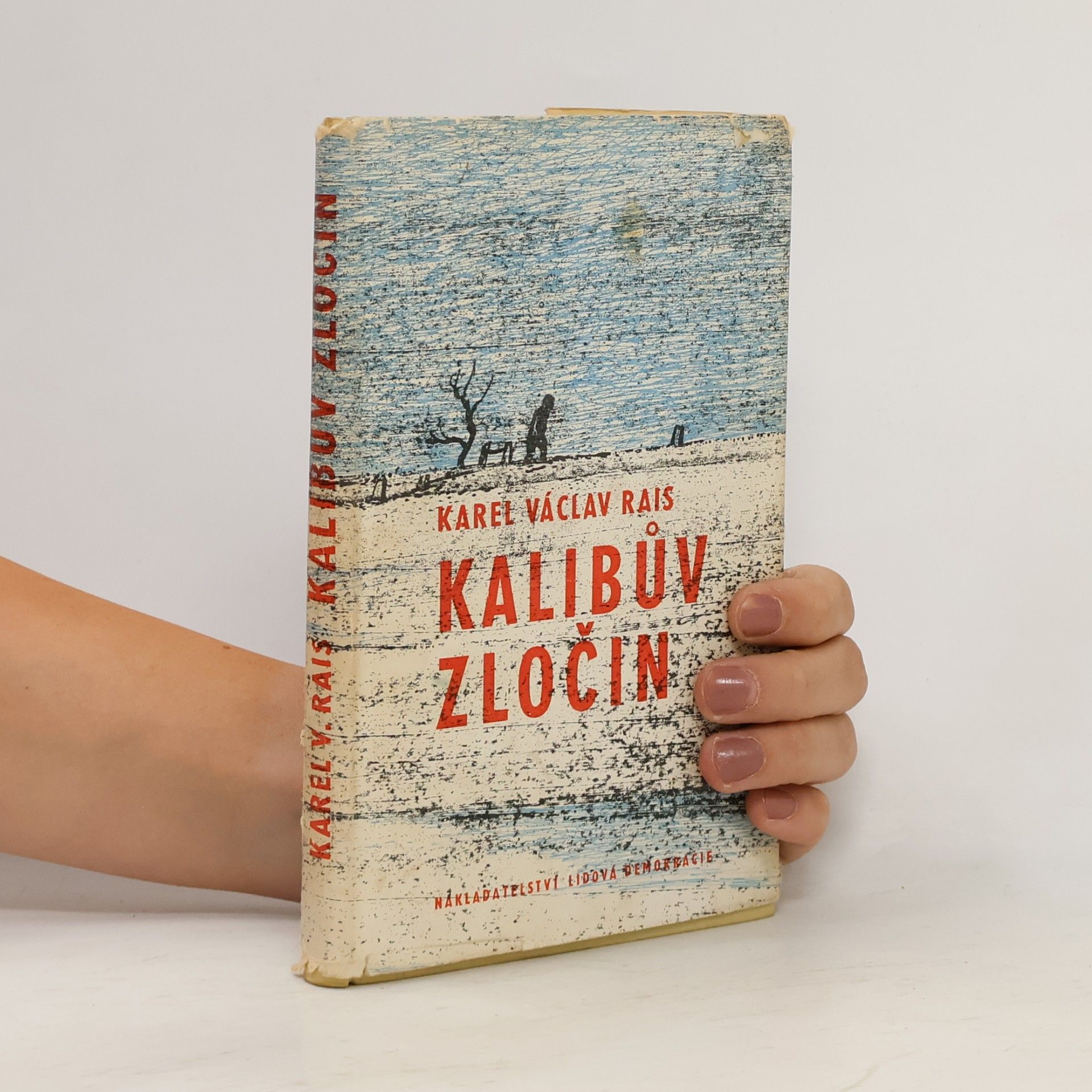 Karel Václav Rais Kalibův zločin