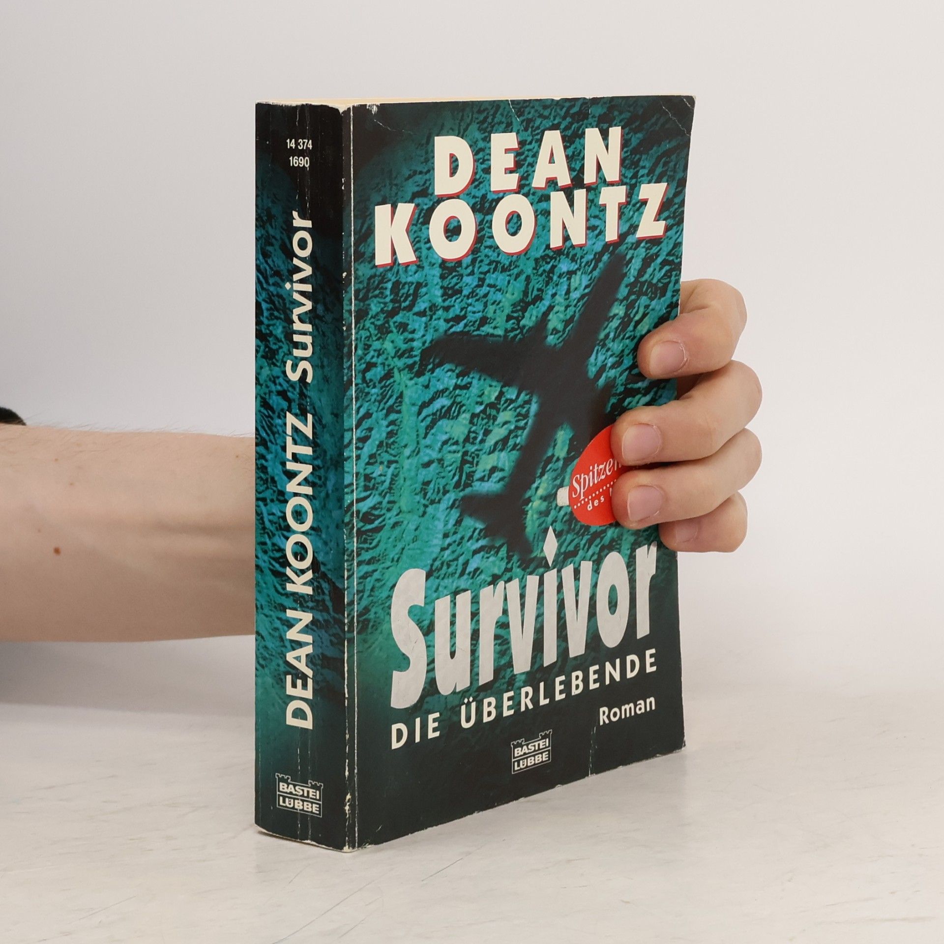 Dean Ray Koontz Survivor : die Überlebende