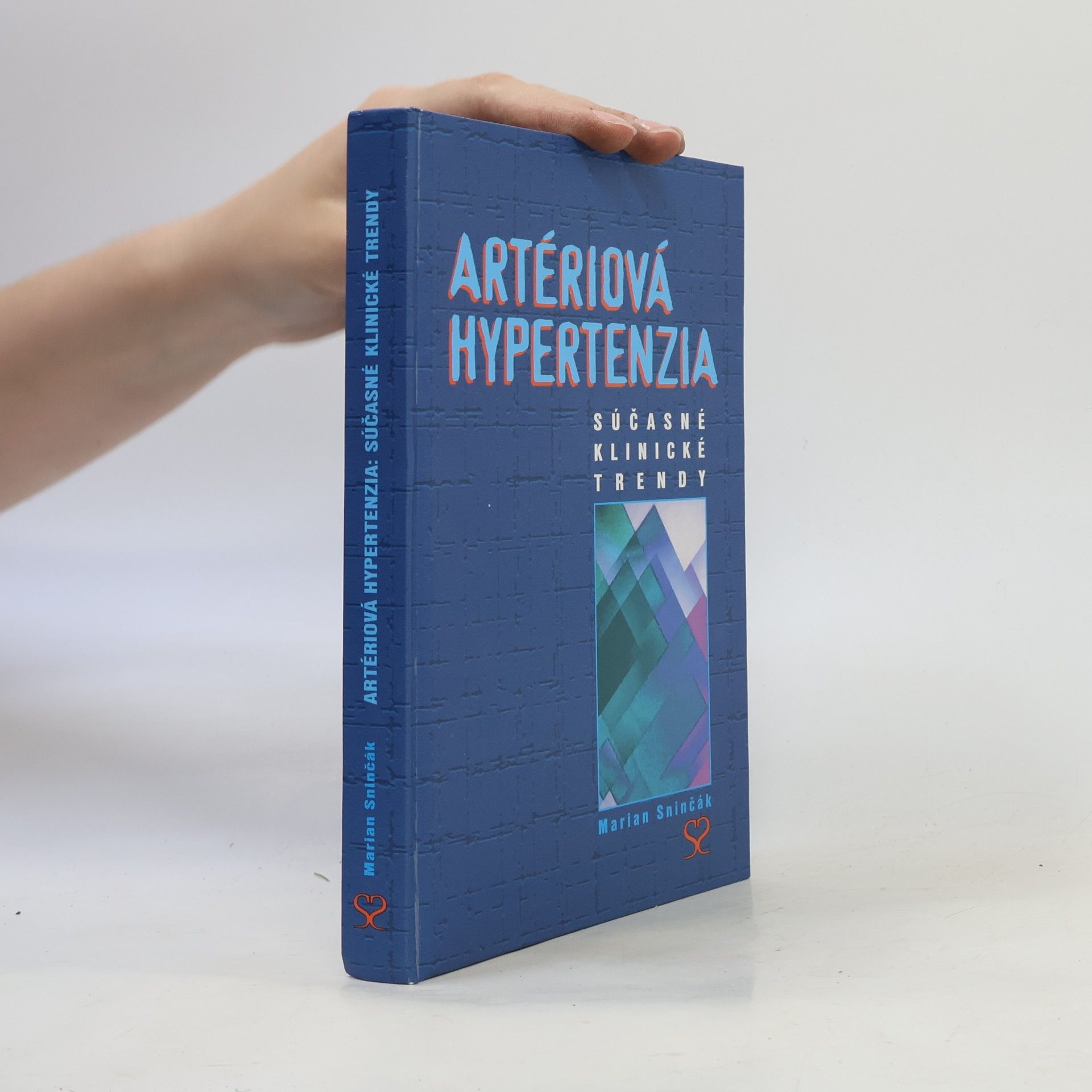 Marian Sninc̆ák Artériová hypertenzia: Súčasné klinické trendy