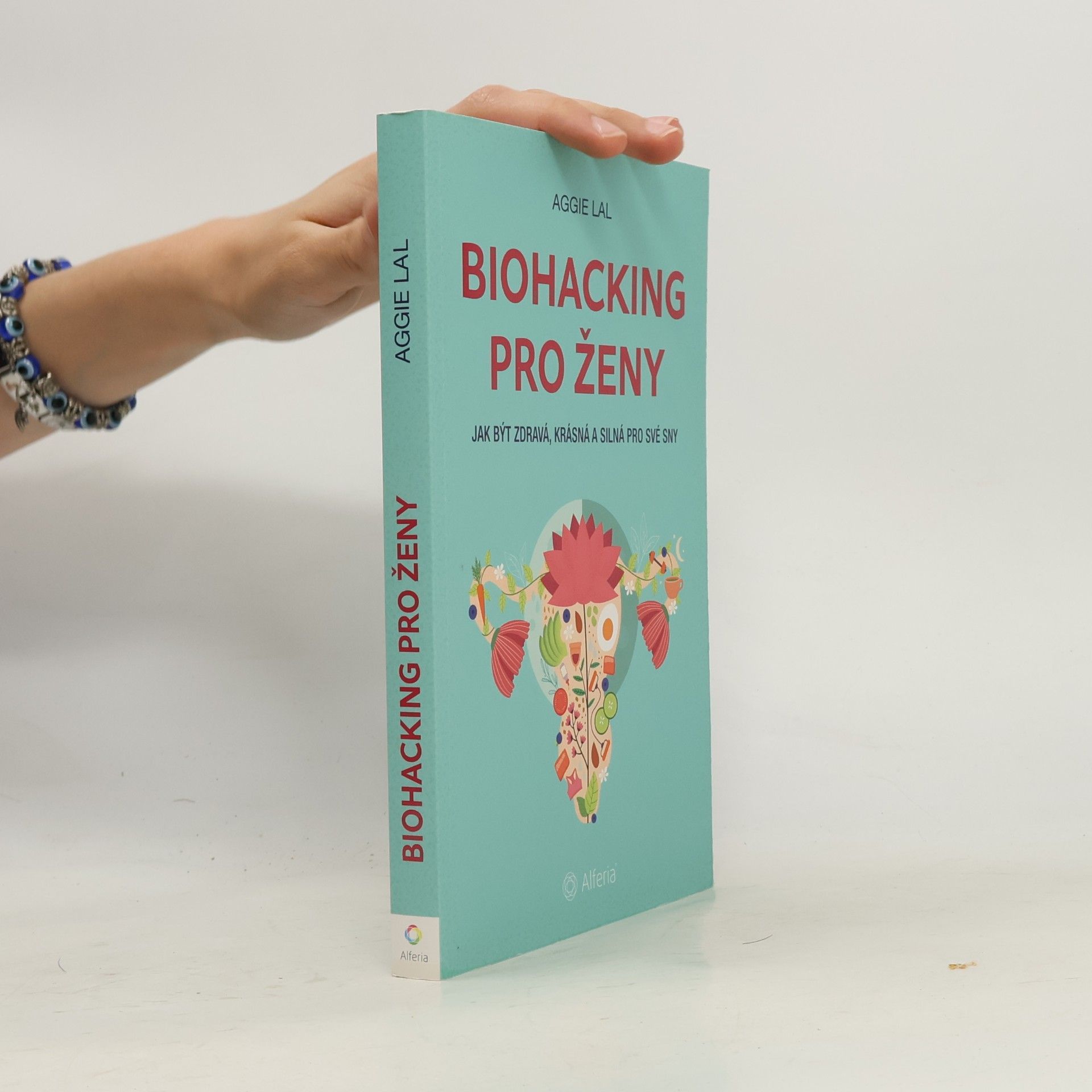 Barbora Štivarová Biohacking pro ženy. Jak být zdravá, krásná a silná pro své sny