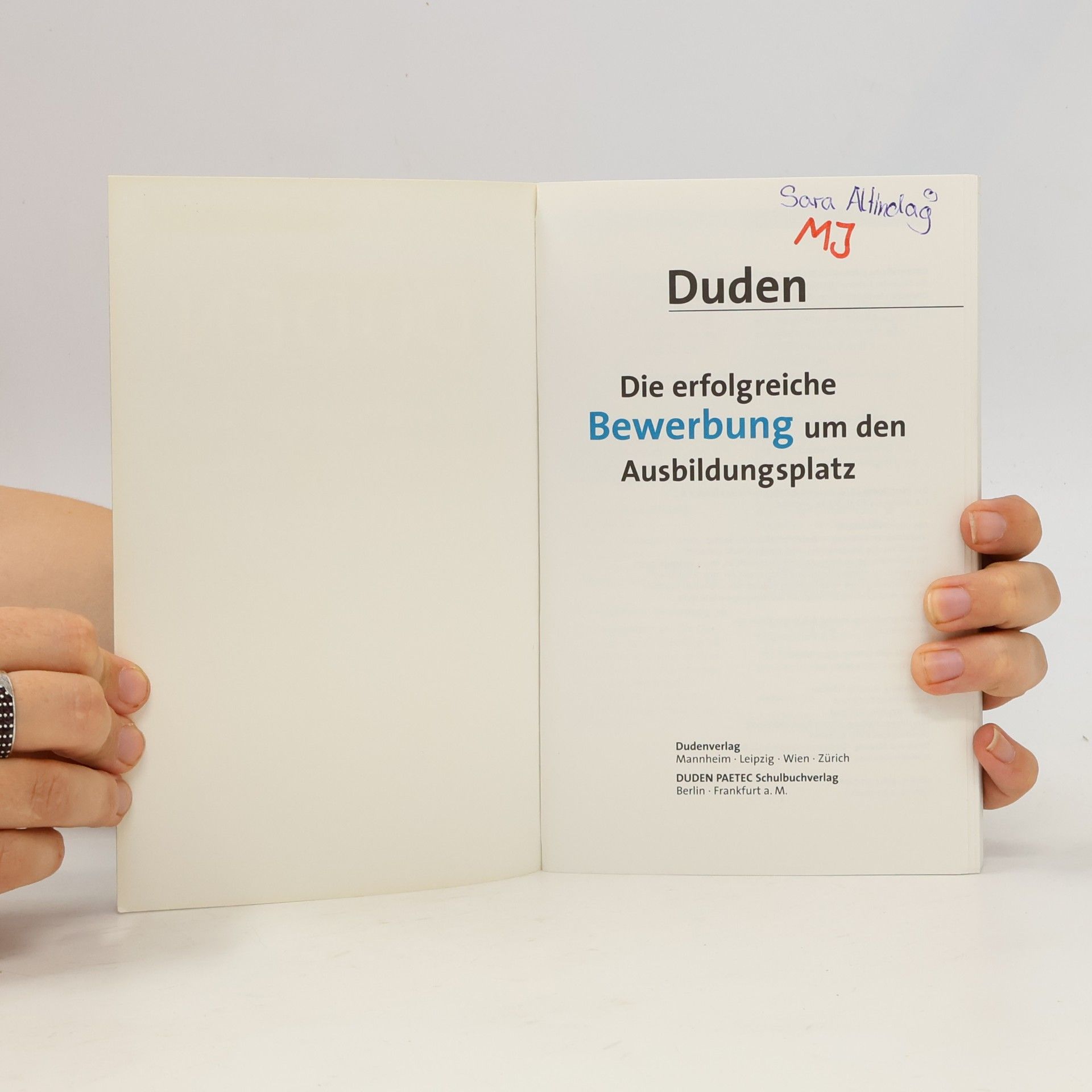 Unknown Author Duden Die erfolgreiche Bewerbung um den Ausbildungsplatz