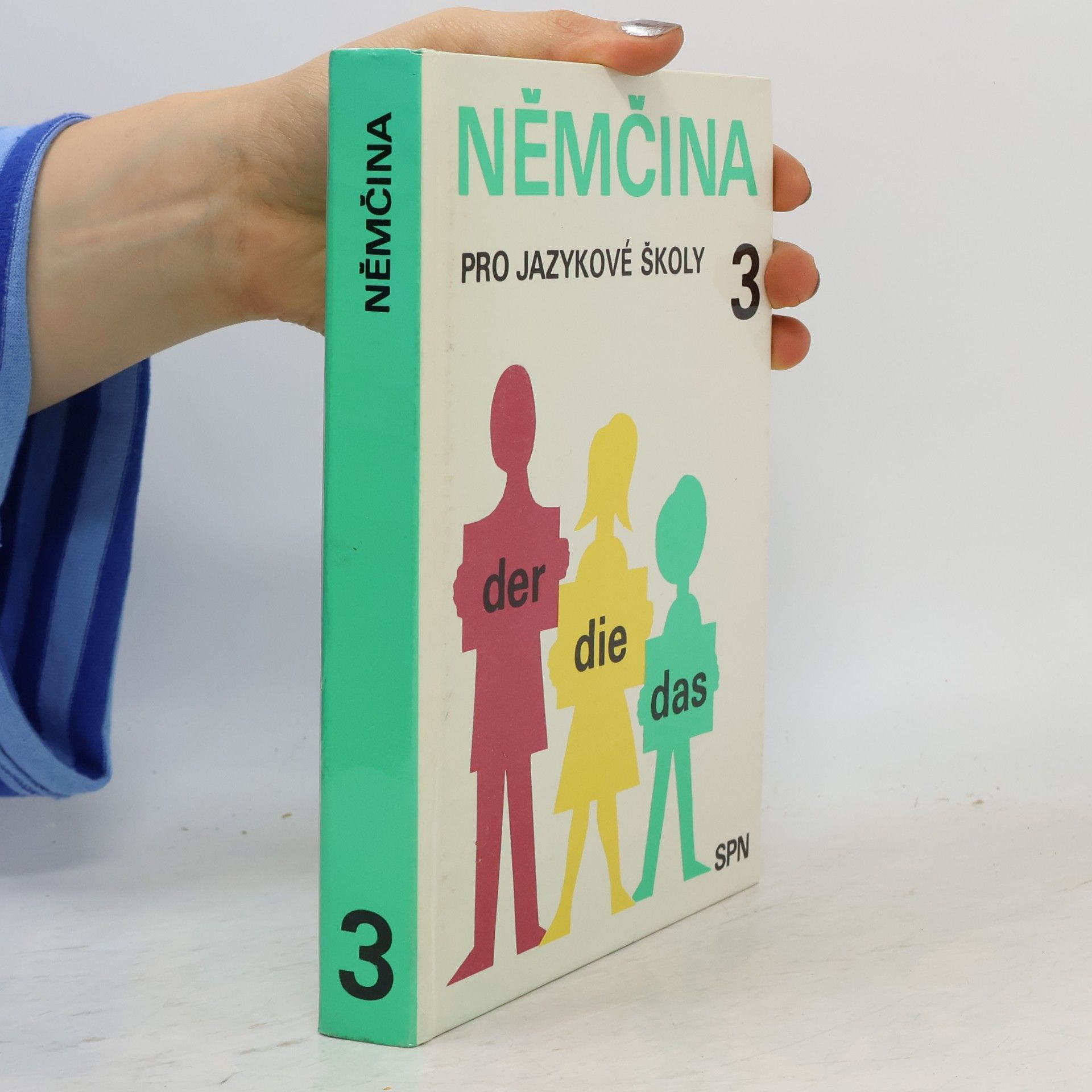 Věra Höppnerová Němčina pro jazykové školy. 3. díl