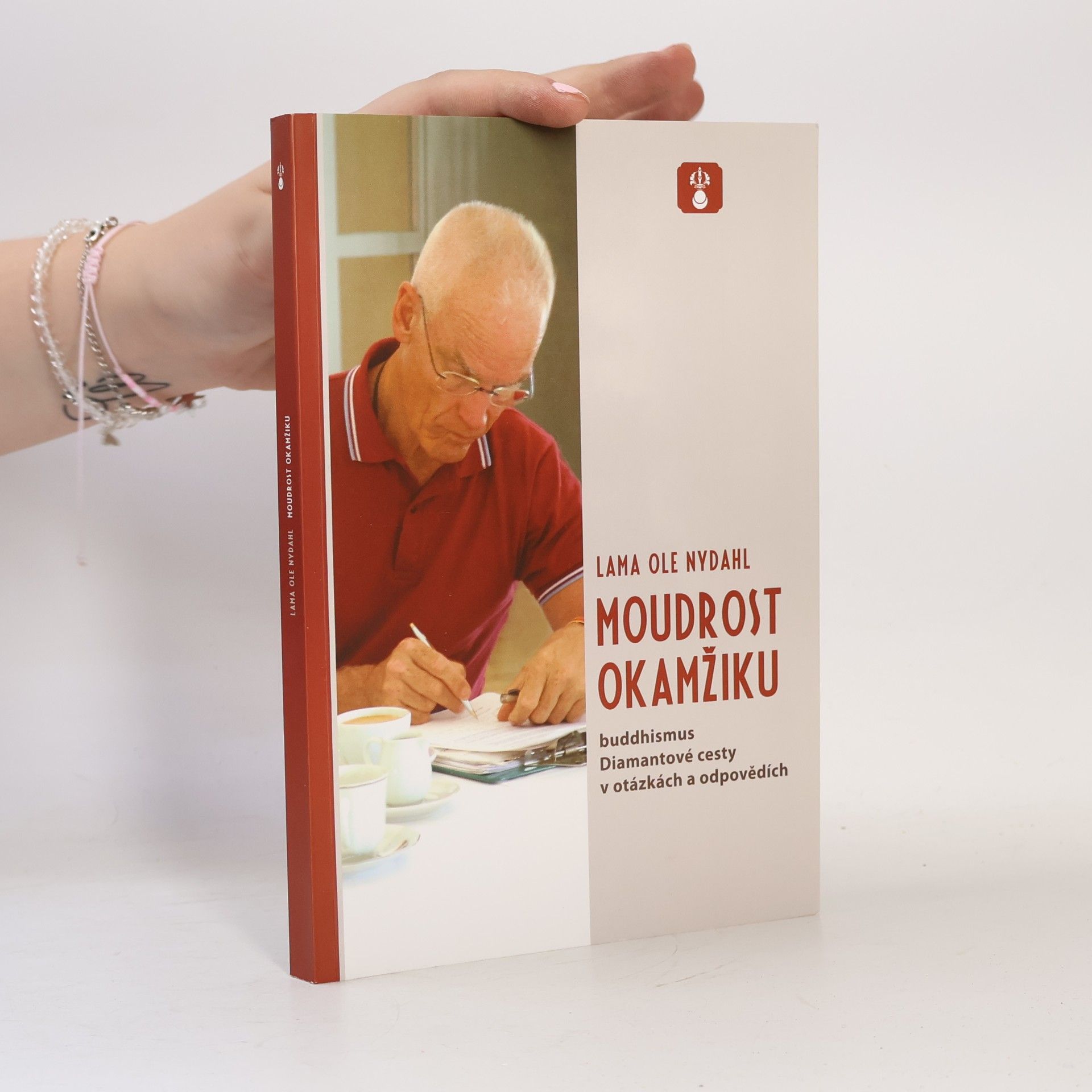 Ole Nydahl Moudrost okamžiku