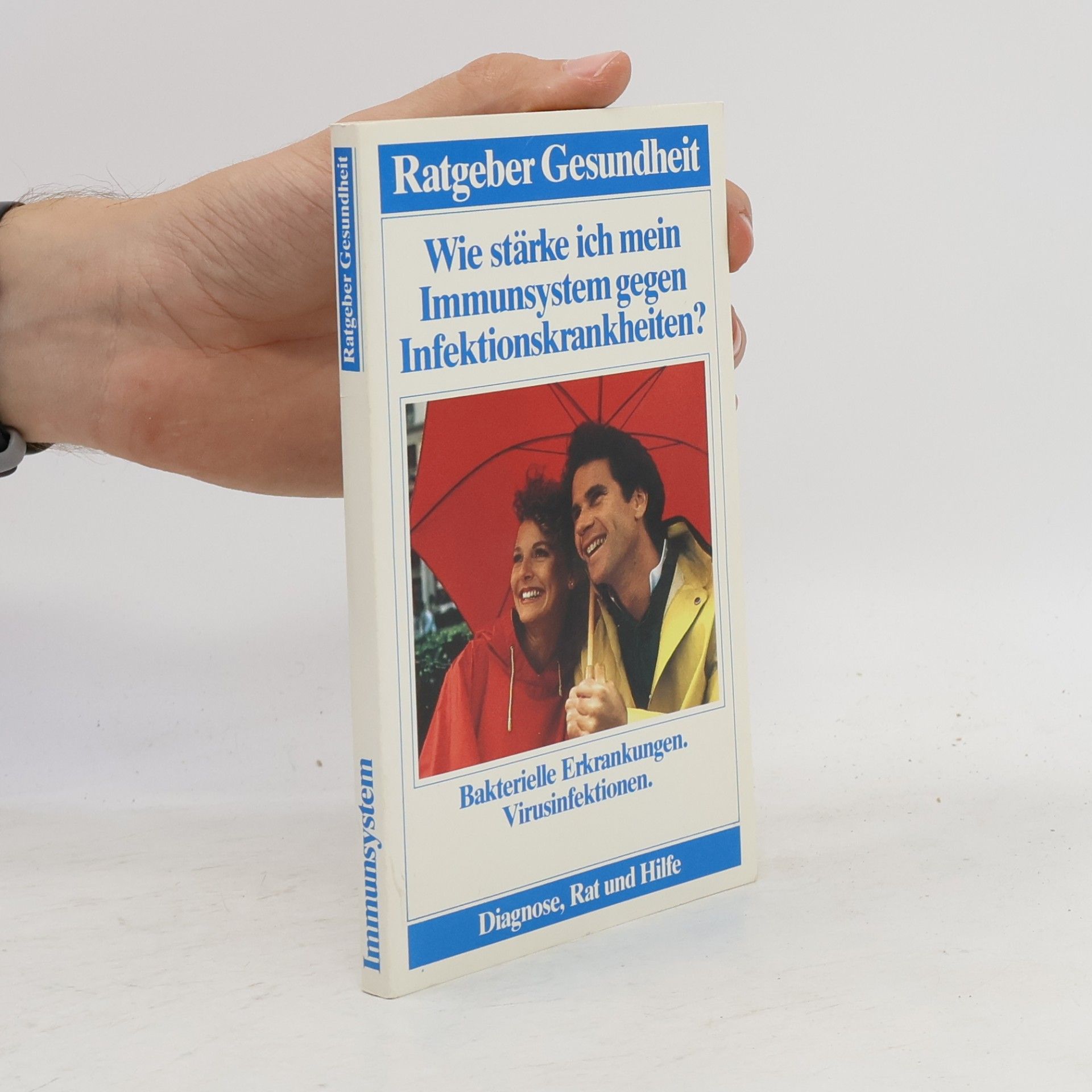 Dieter P. Farda Ratgeber Gesundheit: Wie stärke ich mein Immunsystem gegen Infektionskrankheiten?