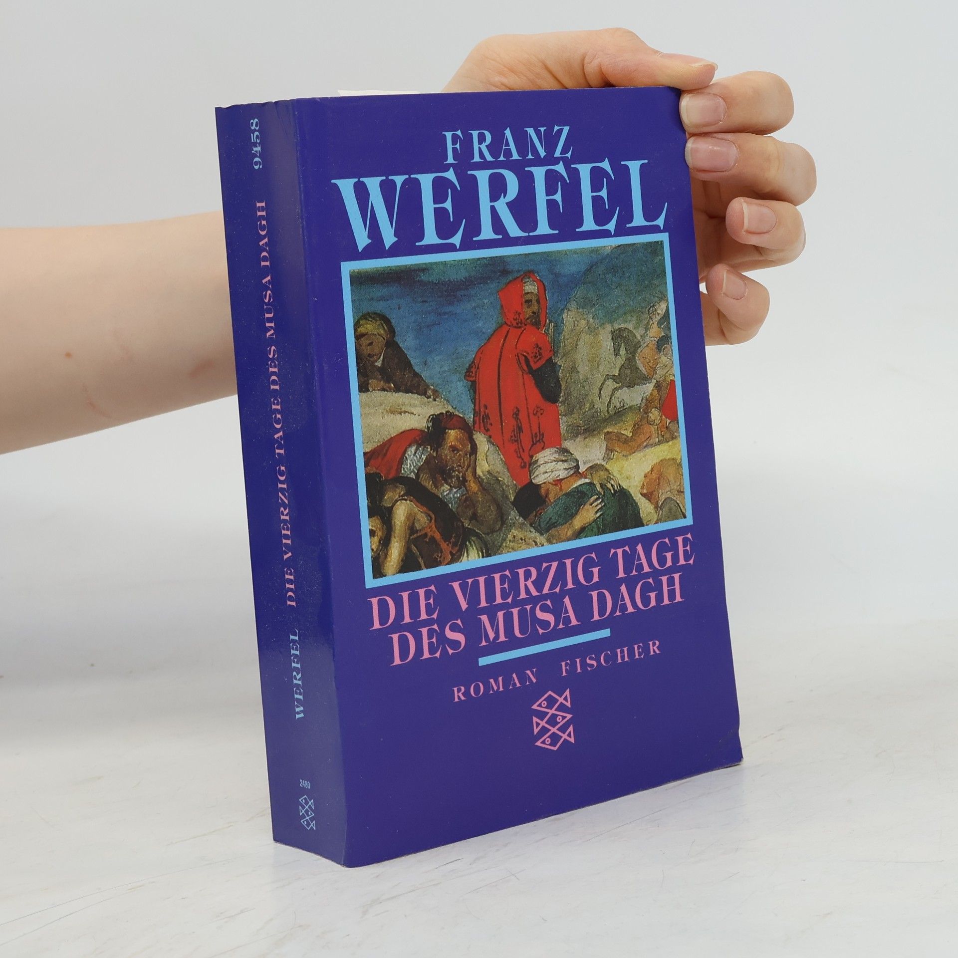 Franz Werfel Die vierzig Tage des Musa Dagh