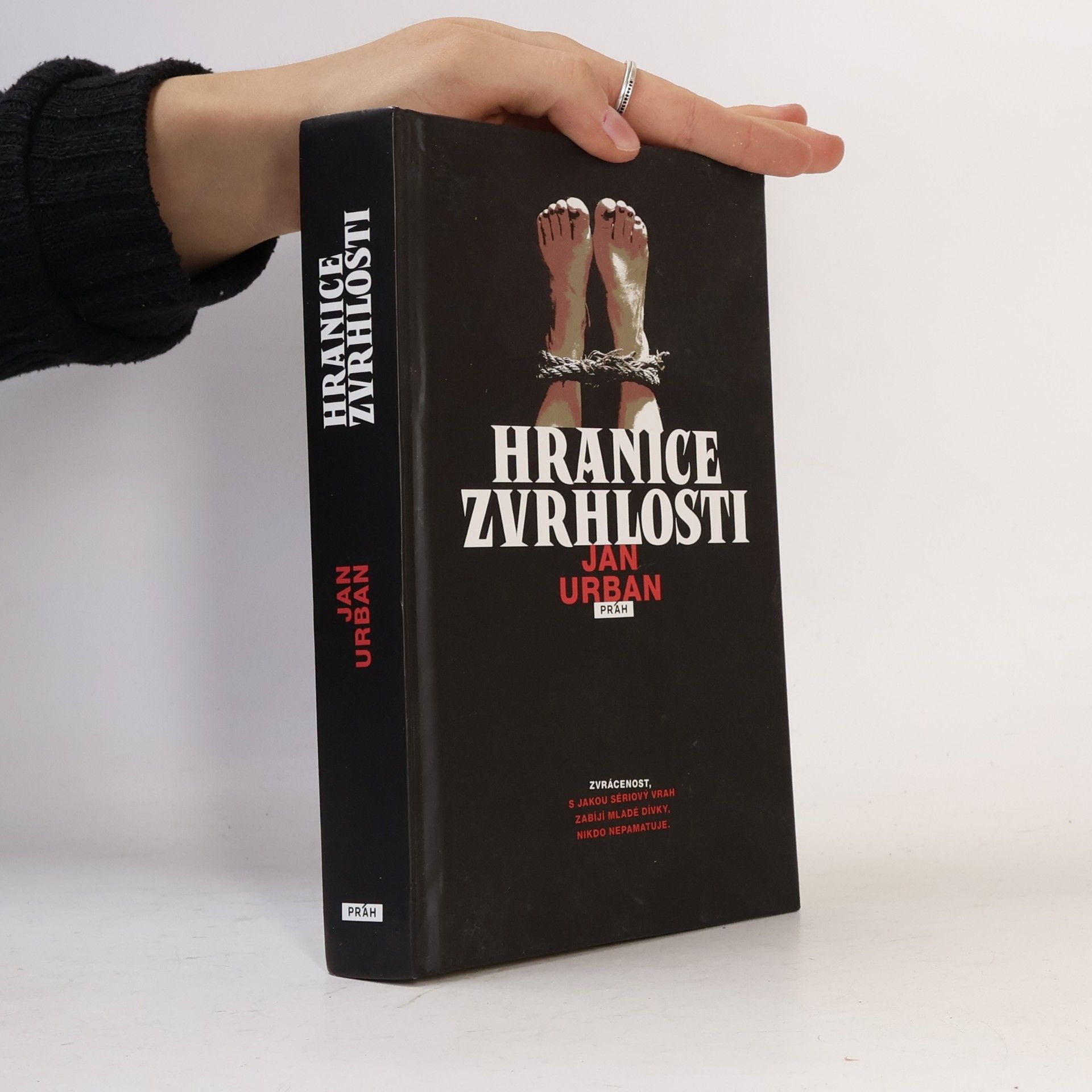Jan Urban Hranice zvrhlosti