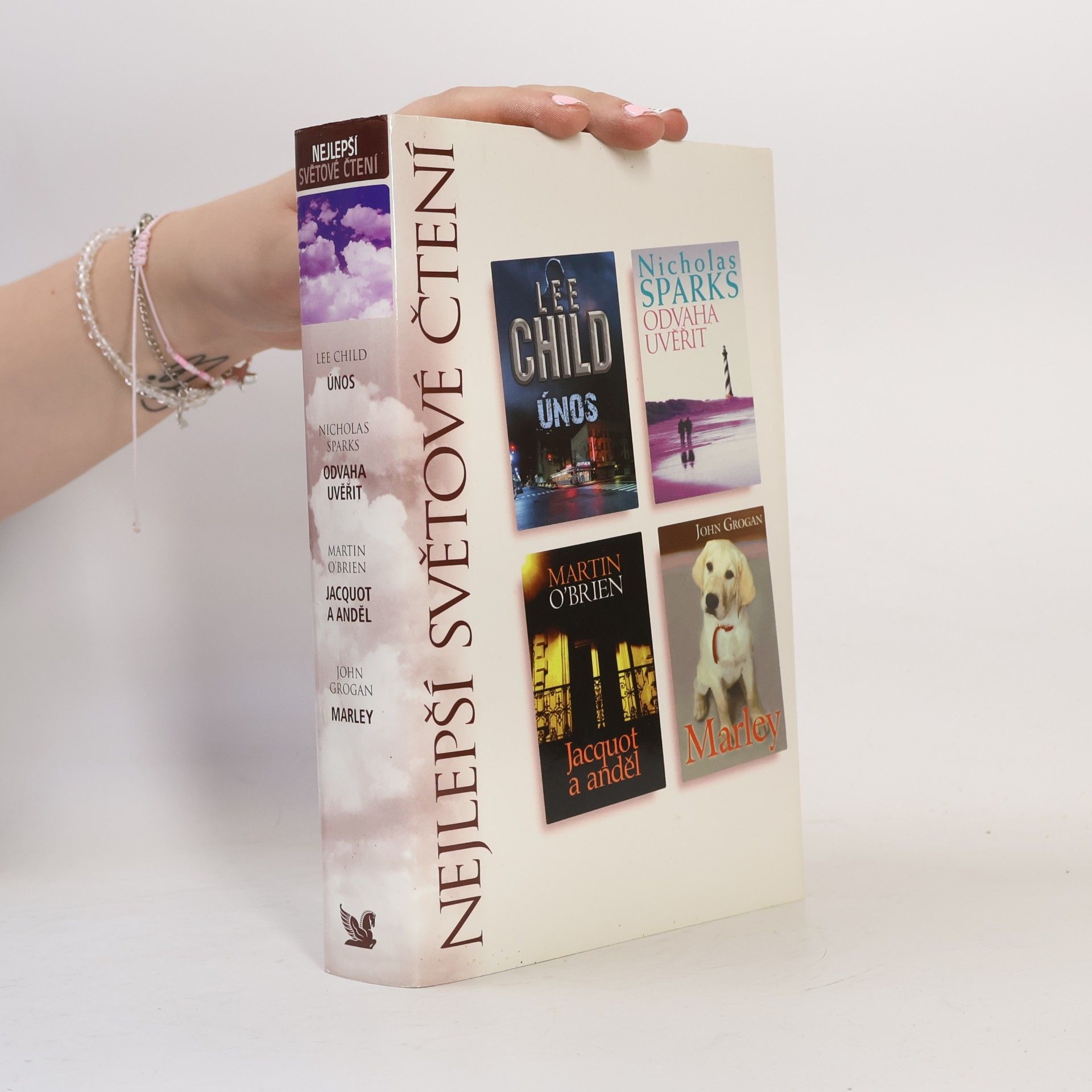 Nicholas Sparks Nejlepší světové čtení: Únos. Odvaha věřit. Jacquot a anděl. Marley