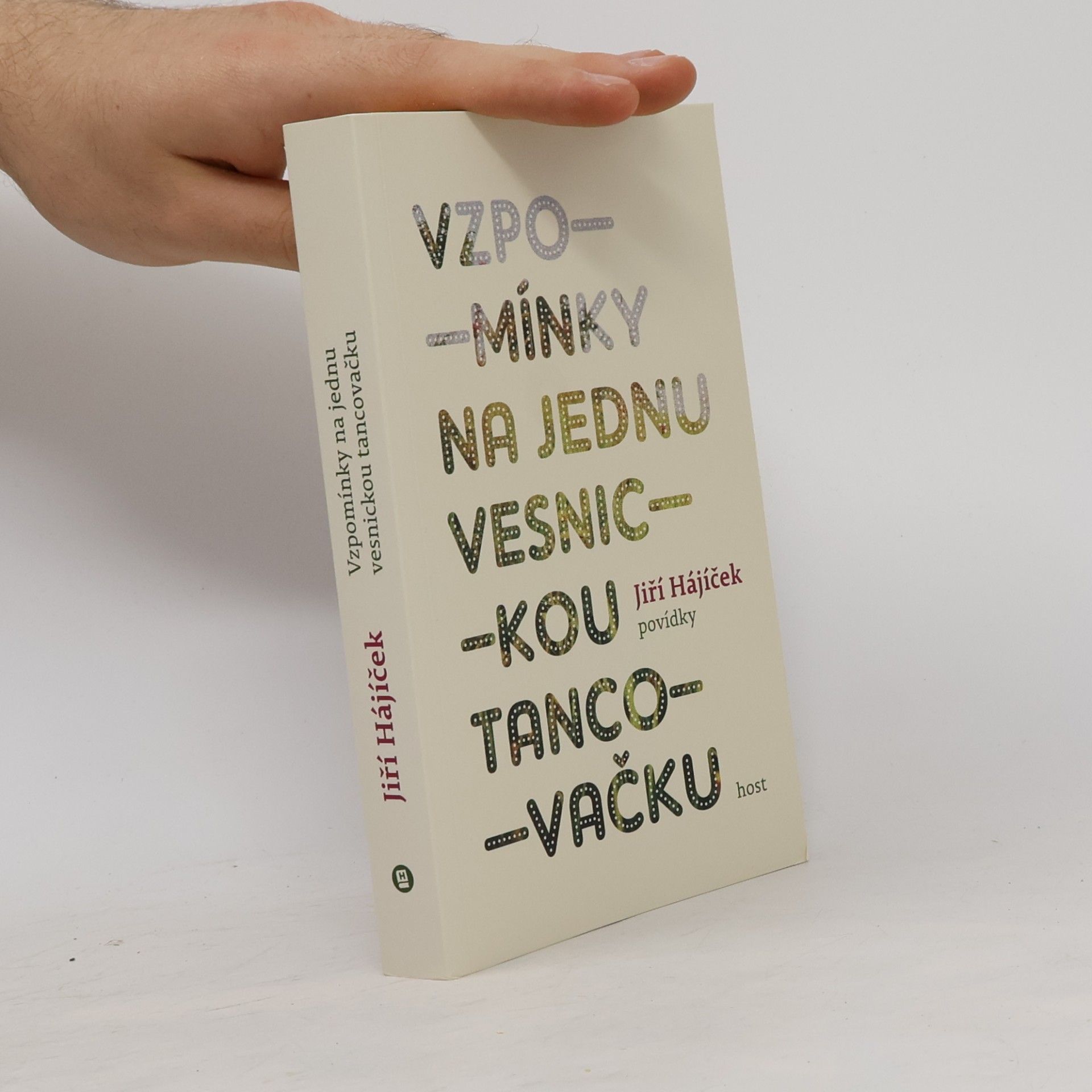 Jiří Hájíček Vzpomínky na jednu vesnickou tancovačku
