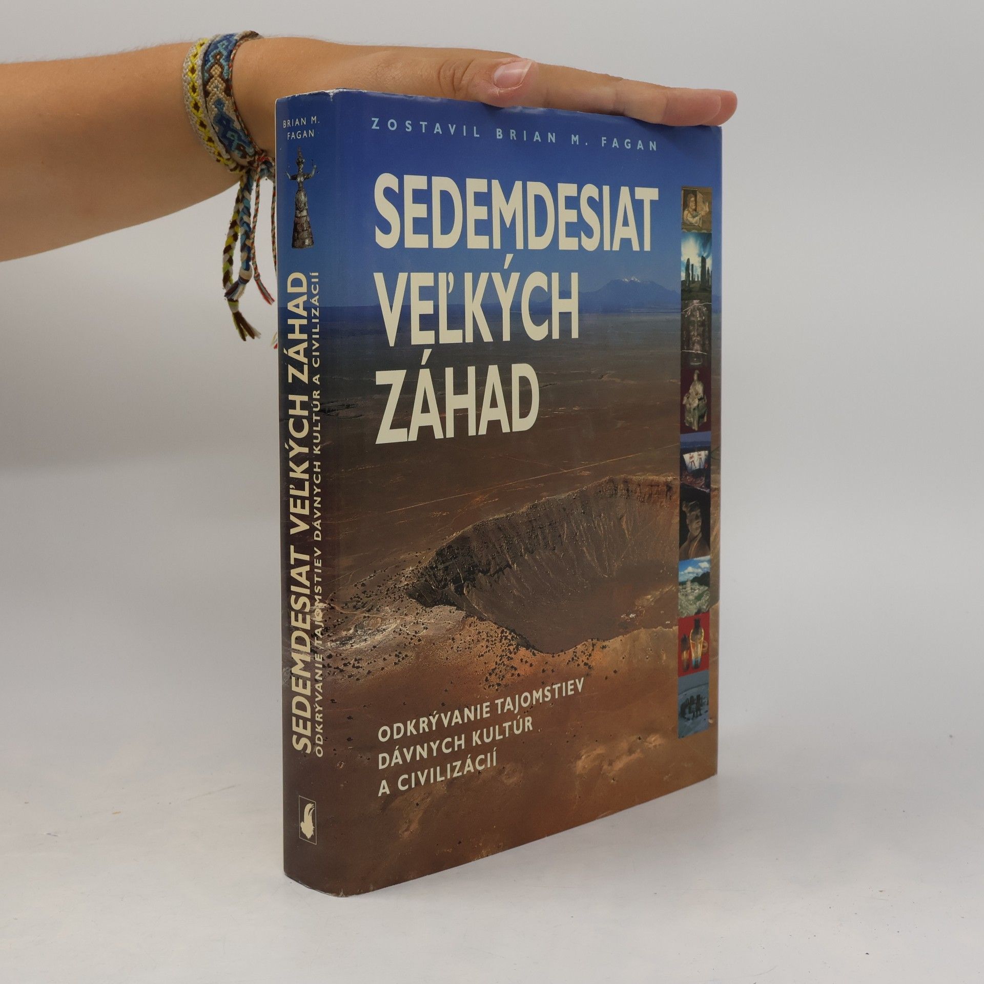 Brian M. Fagan Sedemdesiat veľkých záhad
