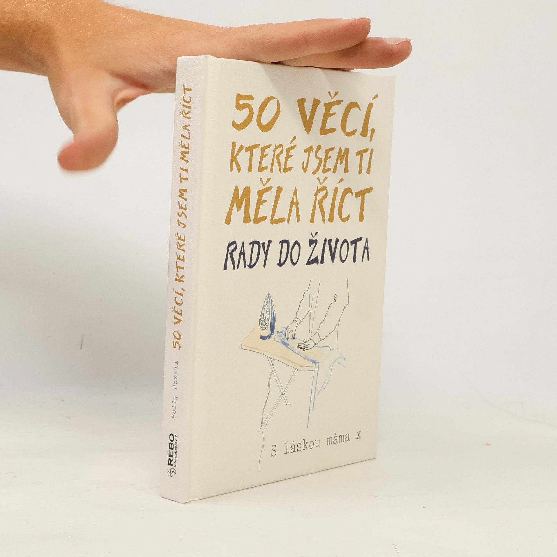 Laura Quick 50 věcí, které jsem ti měla říct
