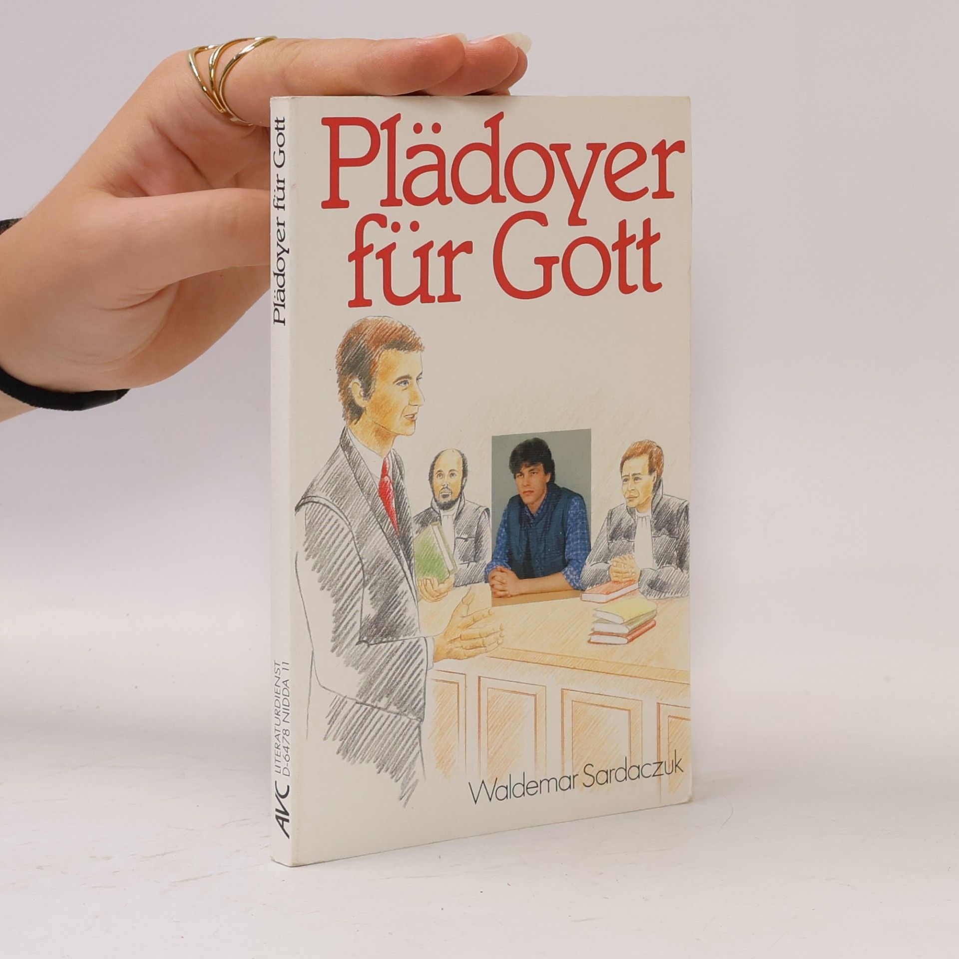 Waldemar Sardaczuk Plädoyer für Gott