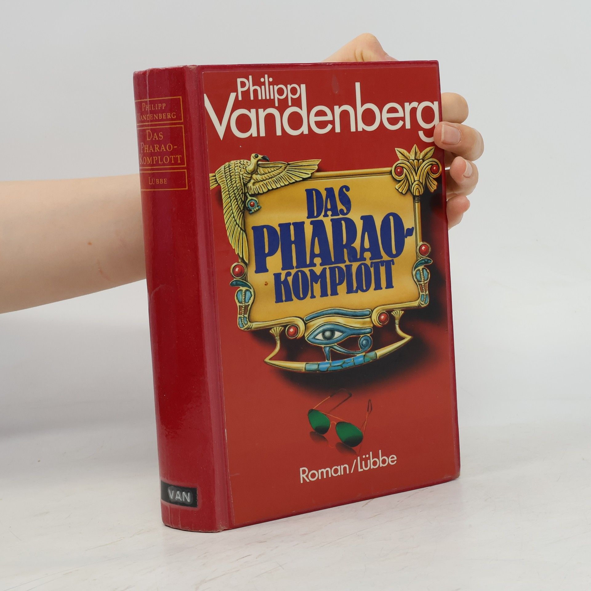Philipp Vandenberg Das Pharao-Komplott