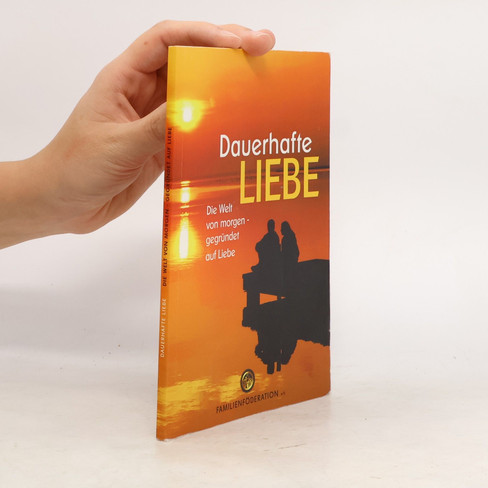 Autorenkollektiv Dauerhafte Liebe
