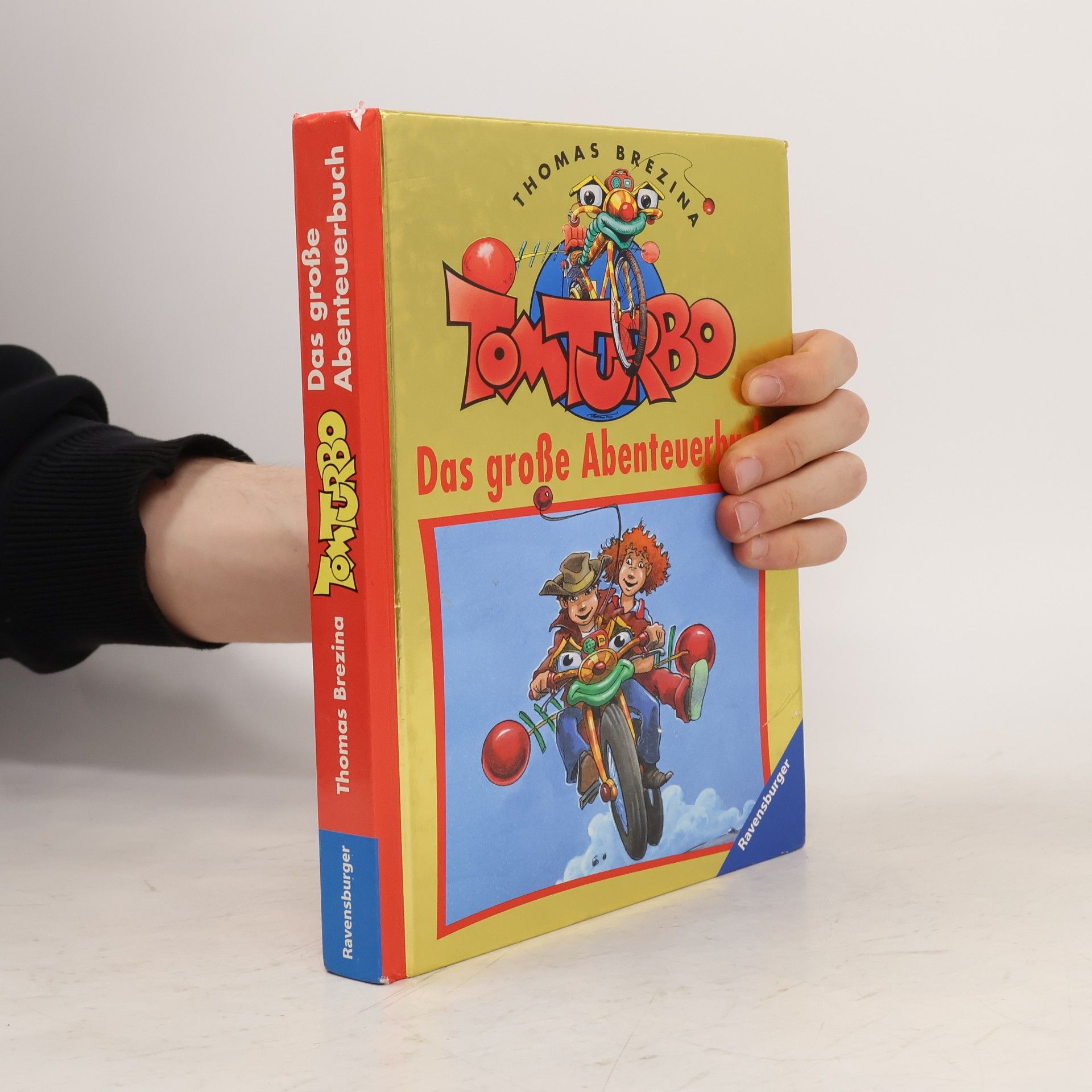 Thomas Brezina Tom Turbo. Das grosse Abenteuerbuch