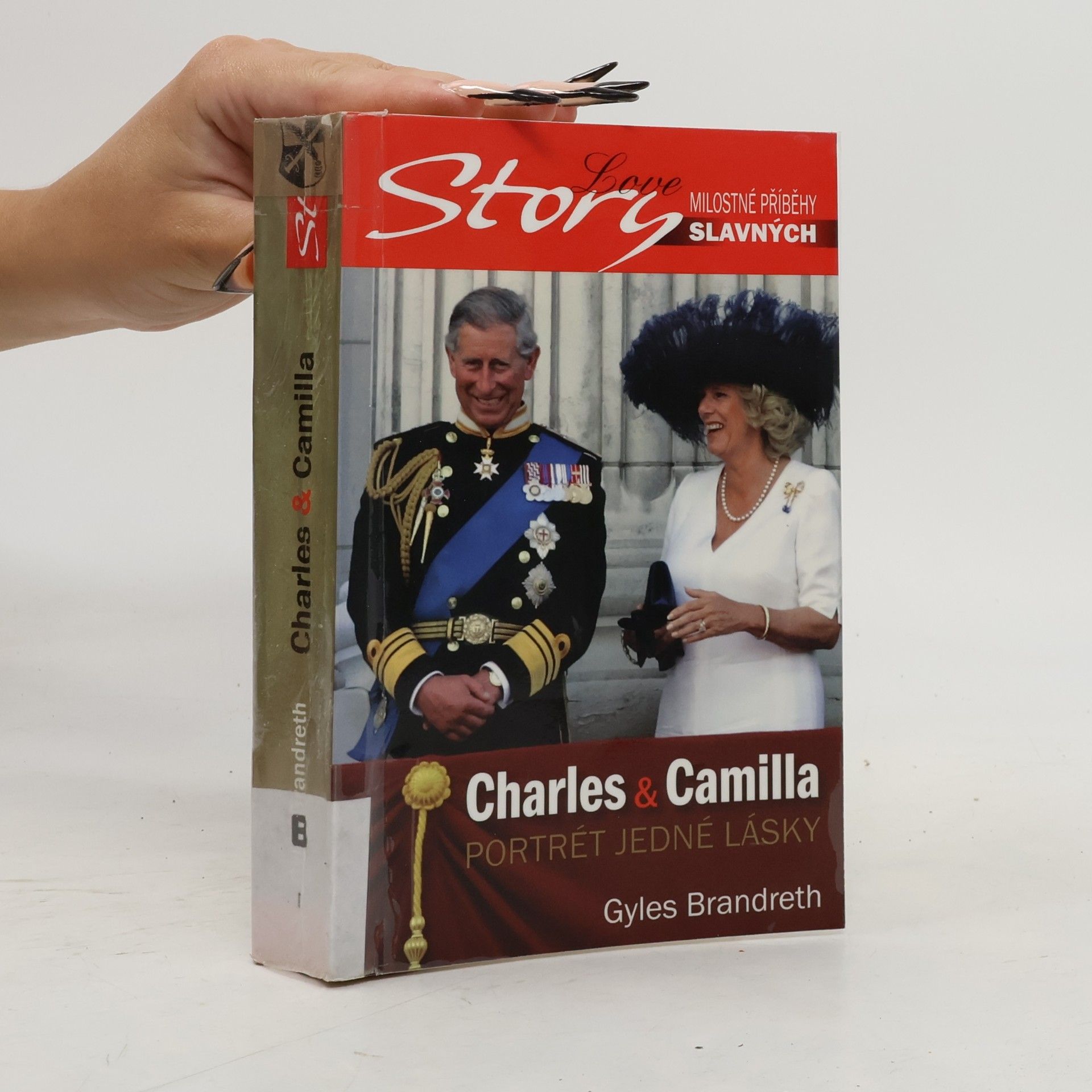 Gyles Brandreth Charles & Camilla. Portrét jedné lásky
