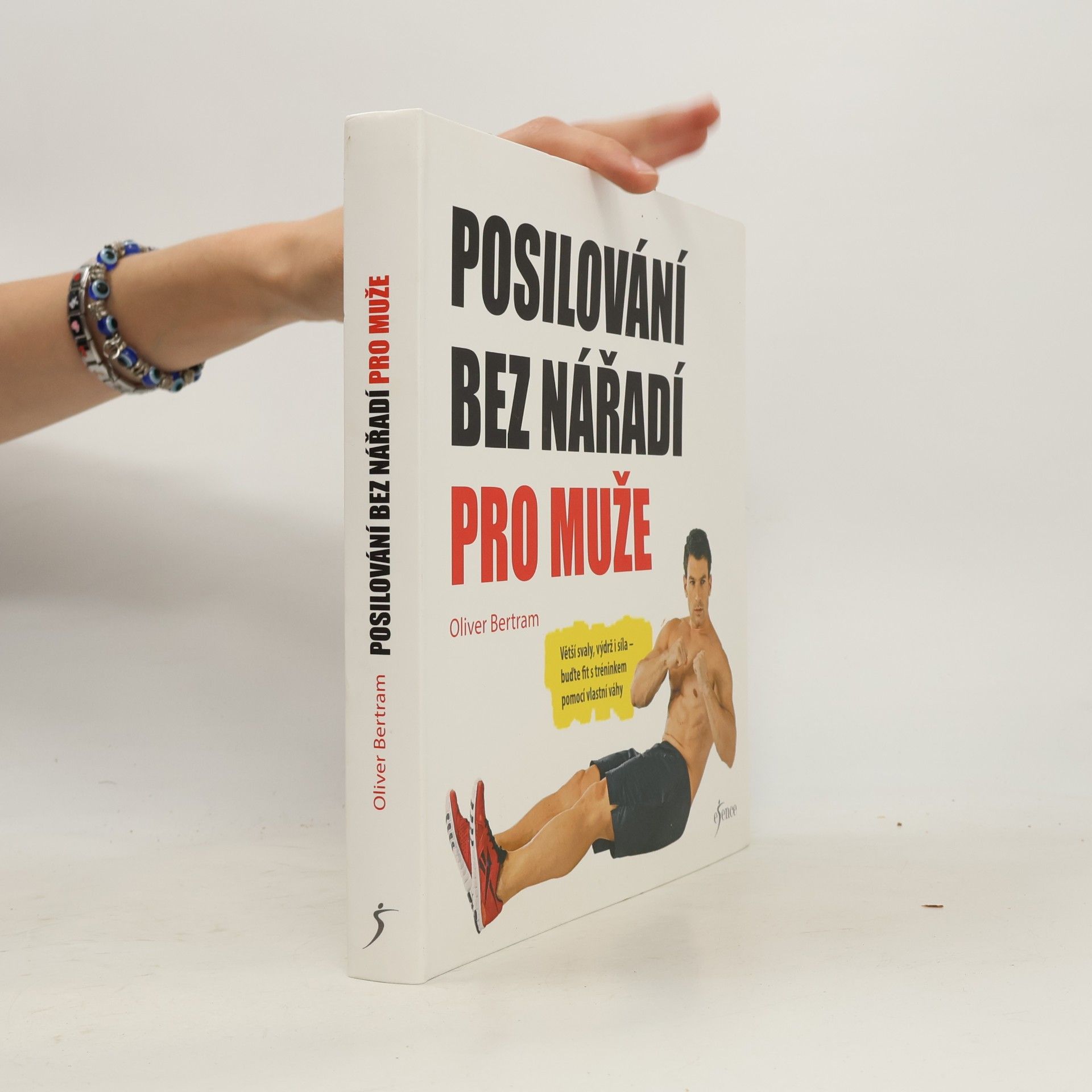 Oliver Bertram Posilování bez nářadí pro muže