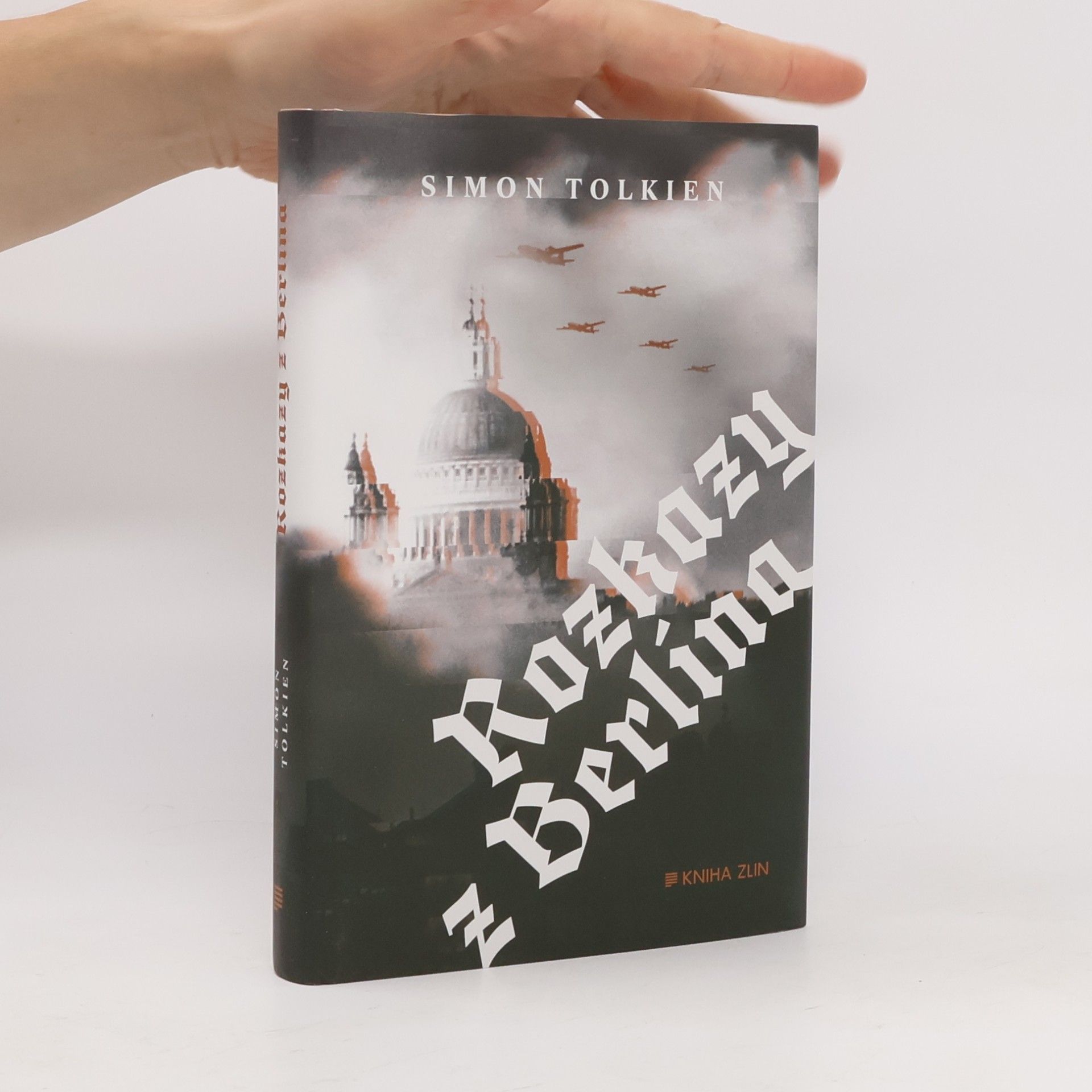 Simon Tolkien Rozkazy z Berlína