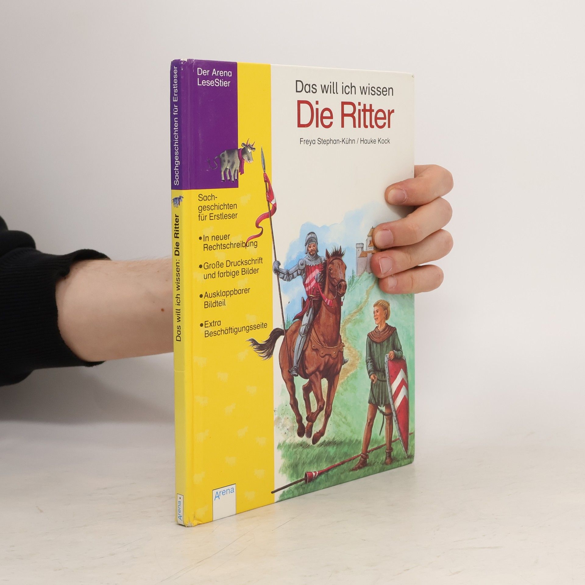 Freya Stephan-Kühn Das will ich wissen - die Ritter