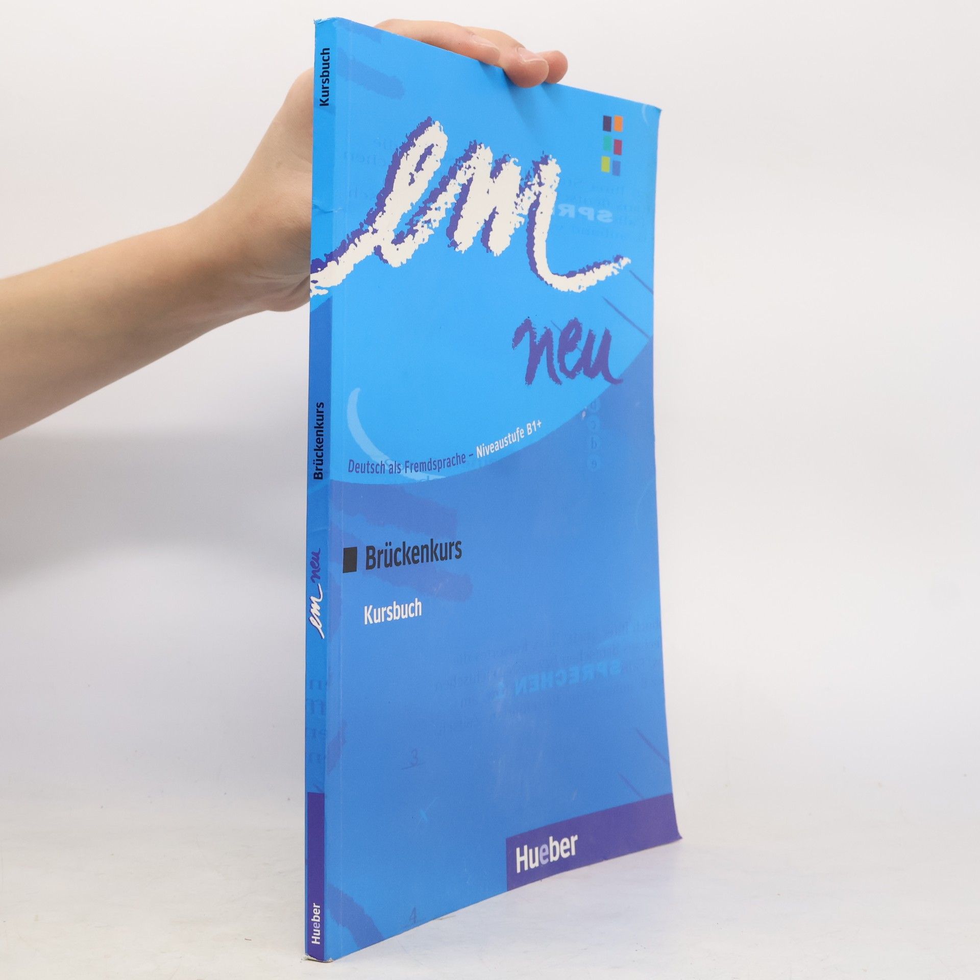 Dörte Weers em neu Brückenkurs : Deutsch als Fremdsprache. Niveaustufe B1+, Ausgabe 2008 [Kursbuch]