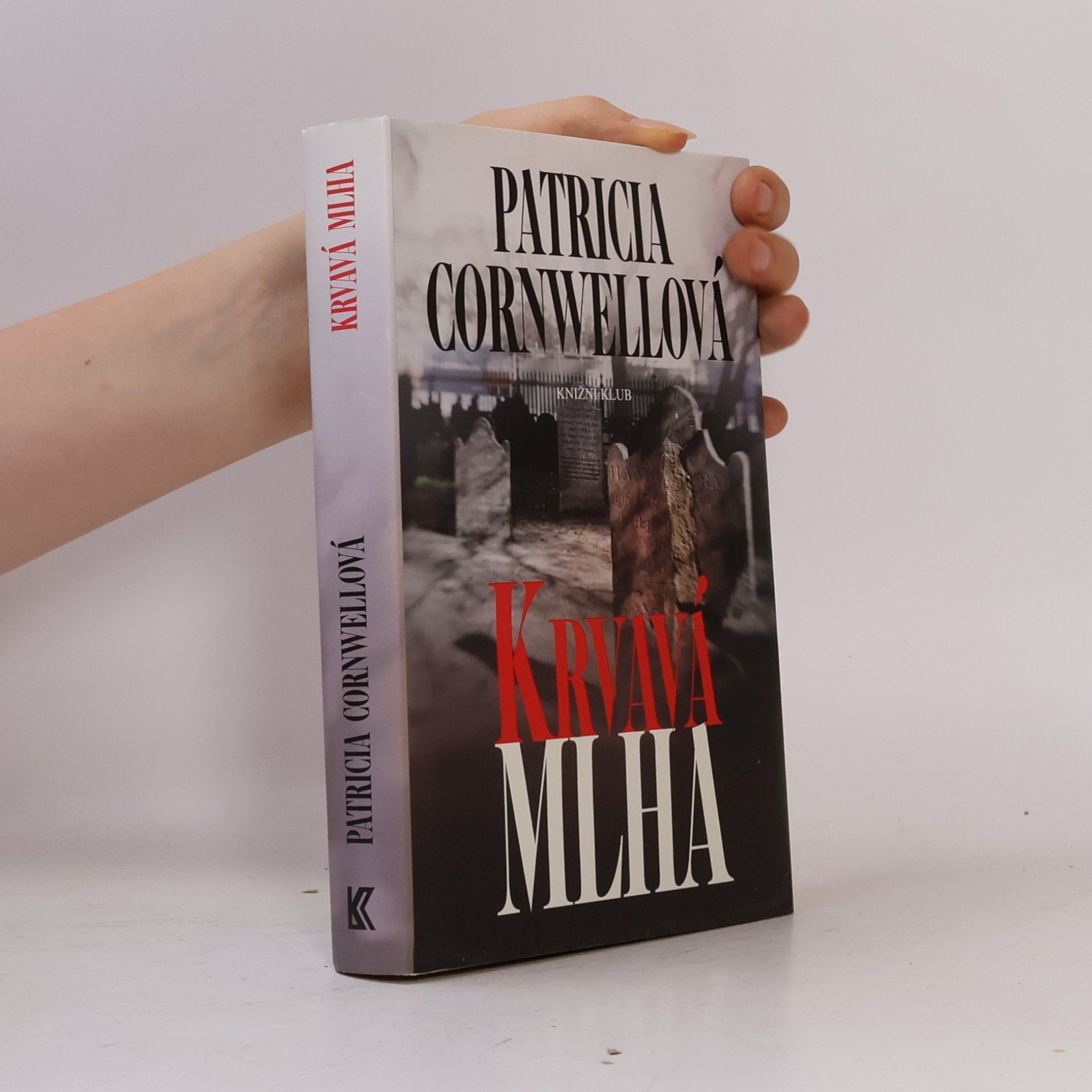 Patricia Cornwell Krvavá mlha