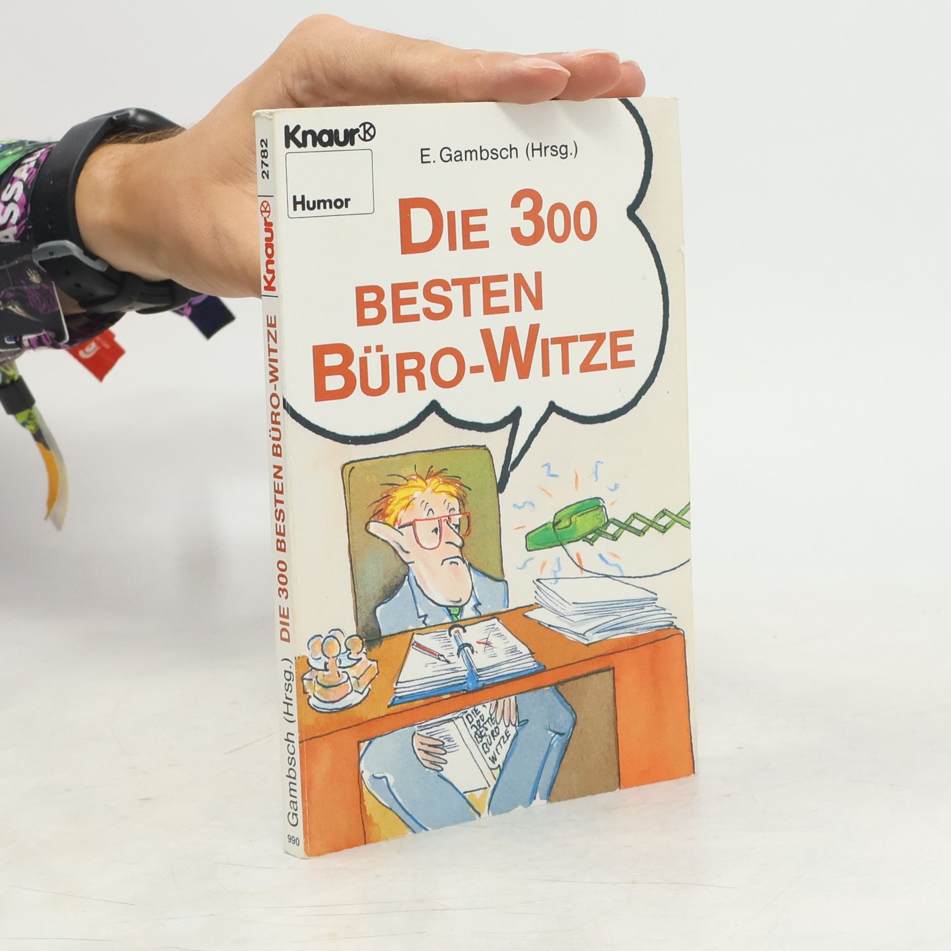 Various authors Die 300 besten Büro-Witze