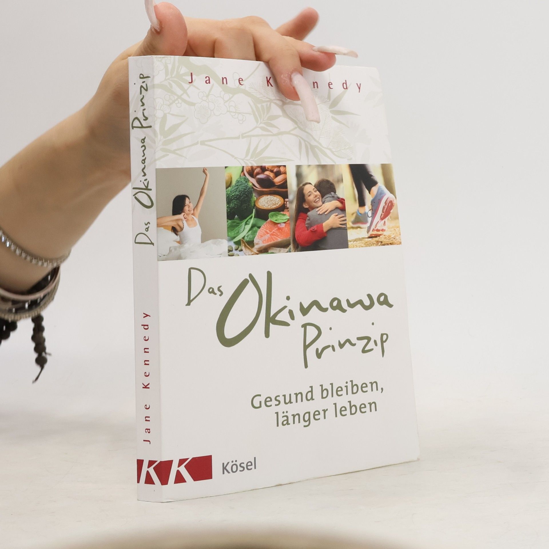 Jane Kennedy Das Okinawa-Prinzip