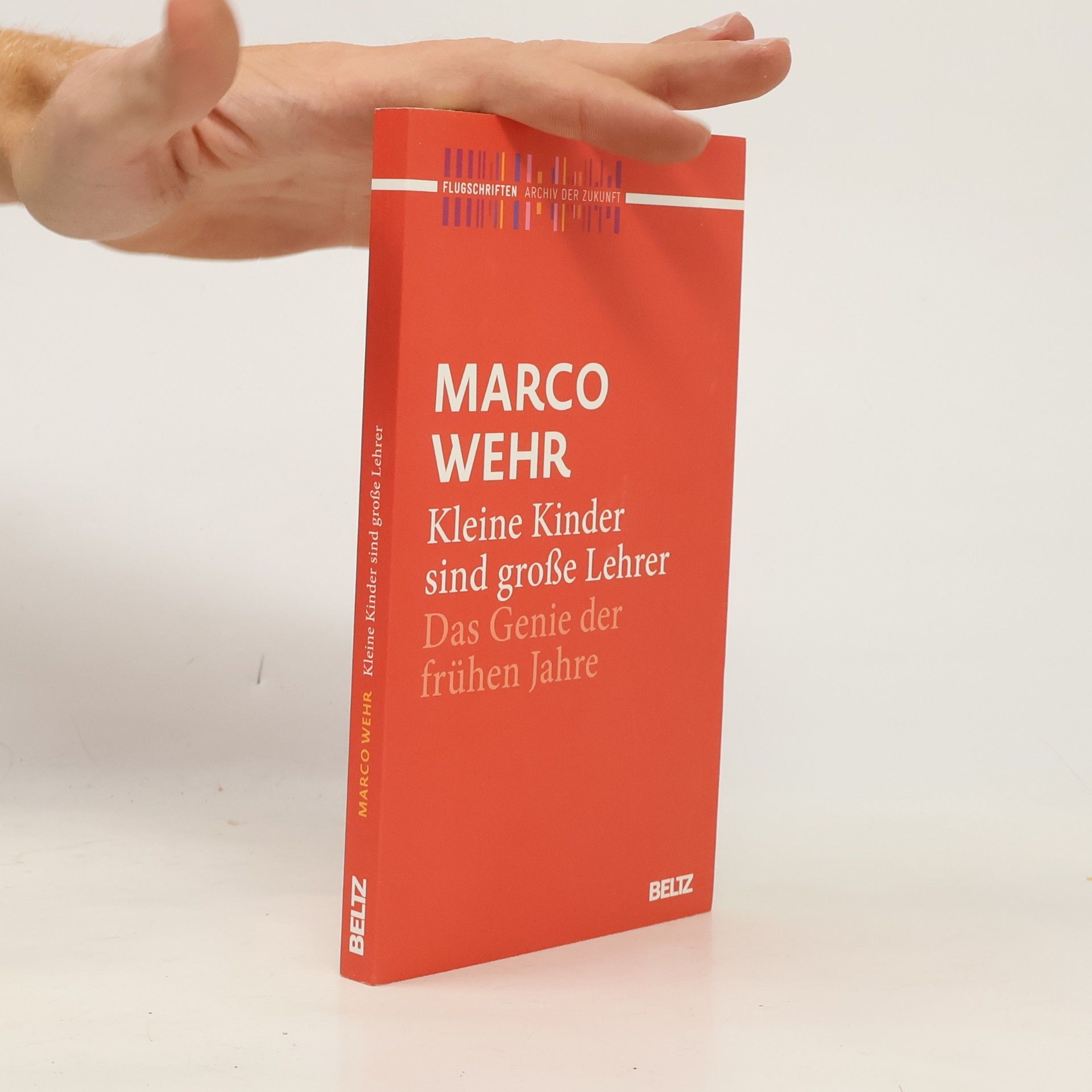 Marco Wehr Kleine Kinder sind große Lehrer