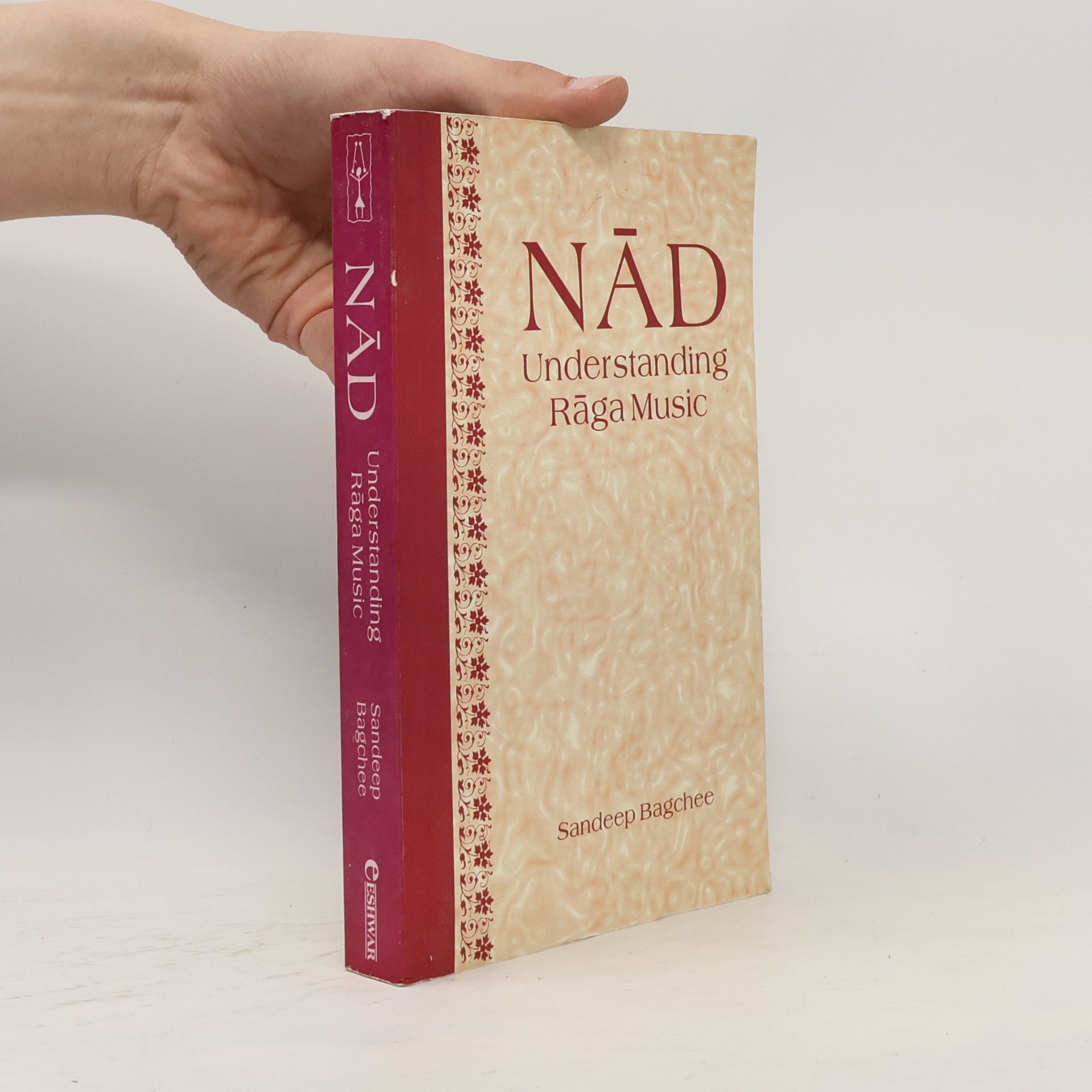Sandeep Bagchee NÁD. Understanding Rága Music