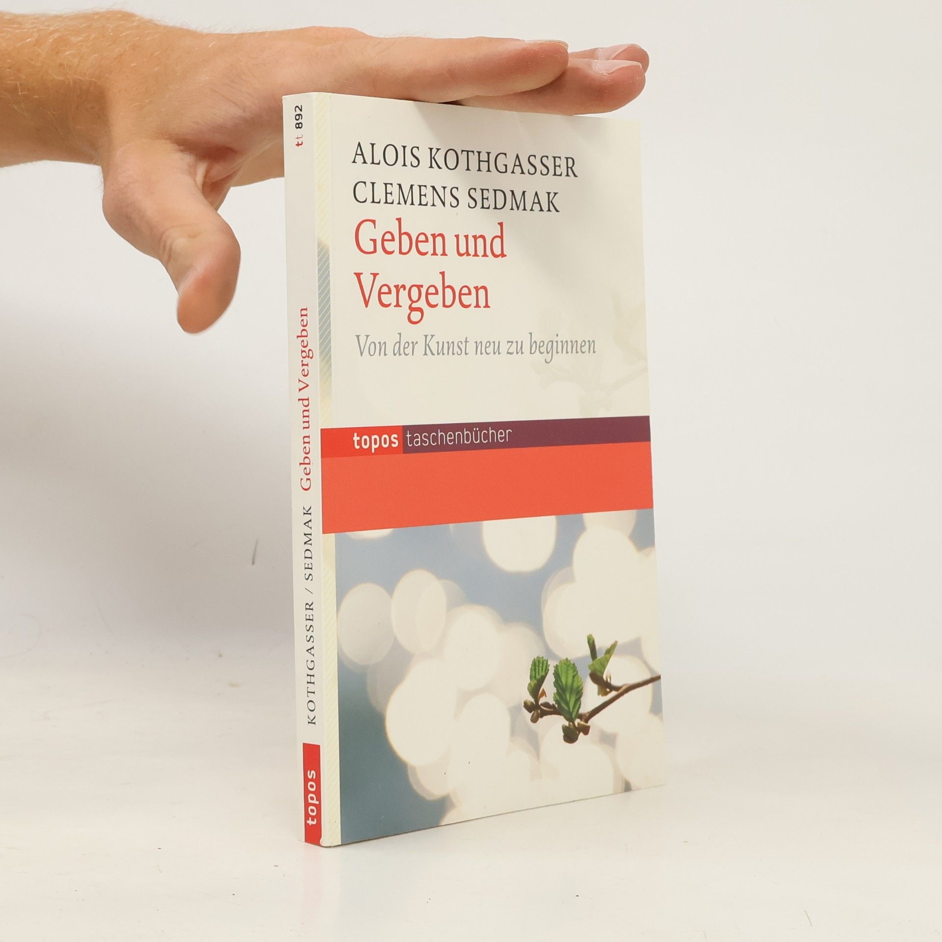 Alois Kothgasser Geben und Vergeben