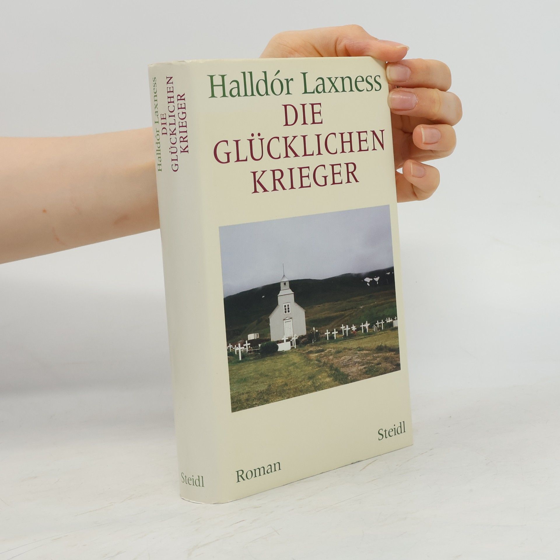 Halldór Kiljan Laxness Die glücklichen Krieger