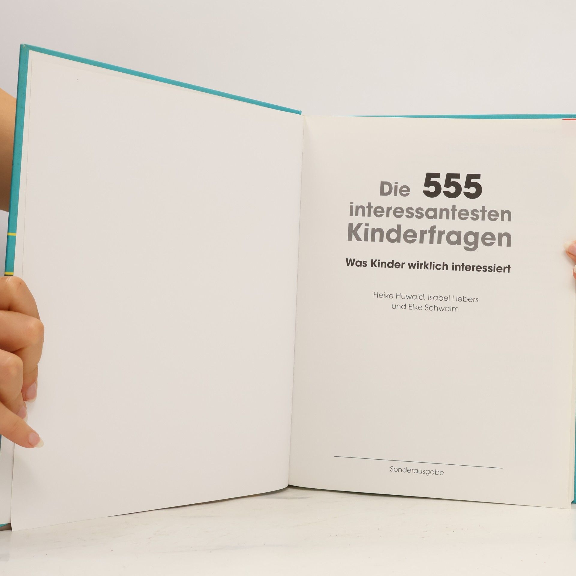 Heike Huwald Die 555 interessantesten Kinderfragen