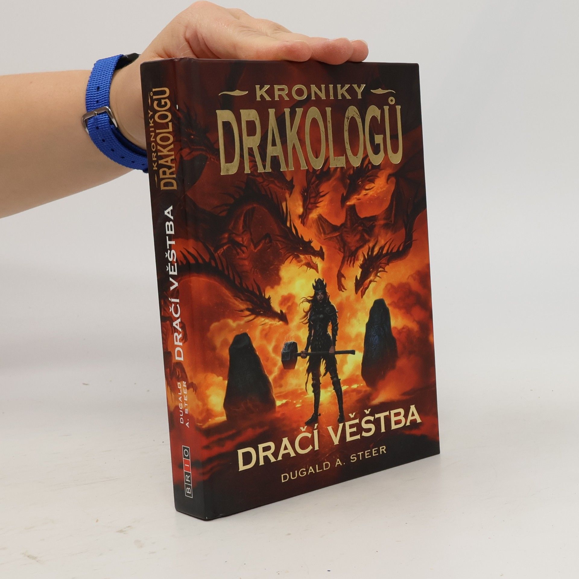 Dugald Steer Kroniky drakologů. Dračí věštba. Sv. IV