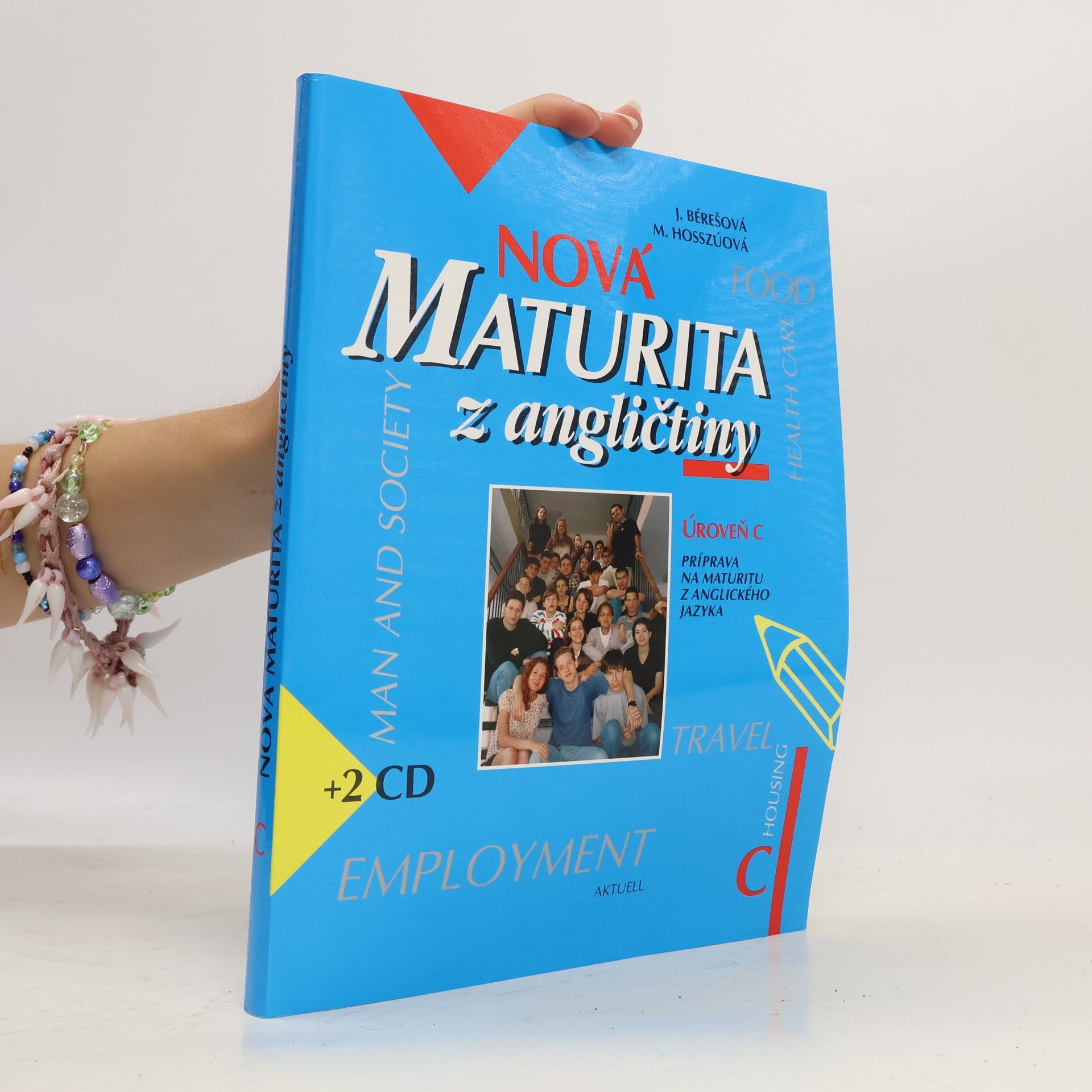 Marta Hosszúová Nová maturita z angličtiny Úroveň C