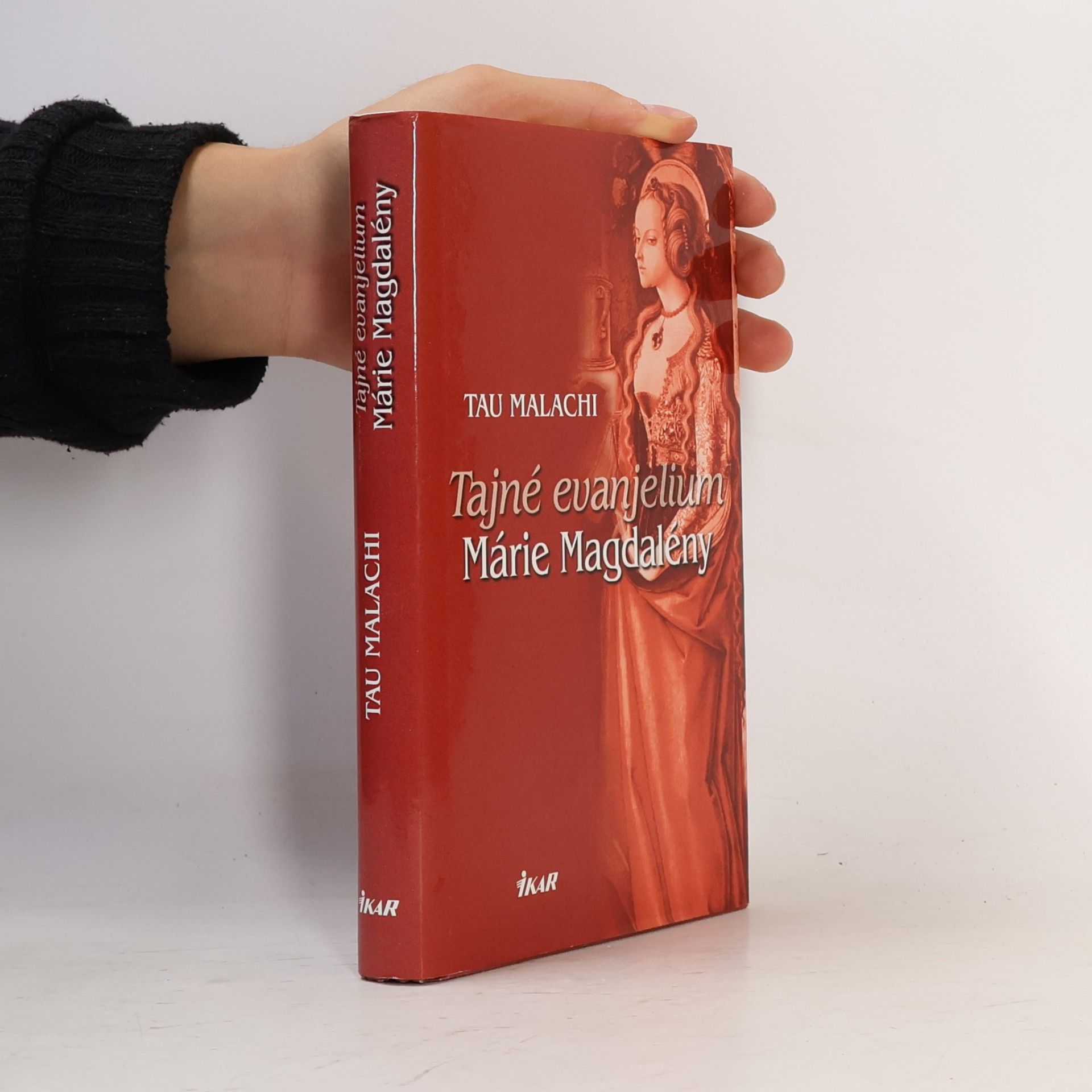 Tau Malachi Tajné evanjelium Márie Magdalény