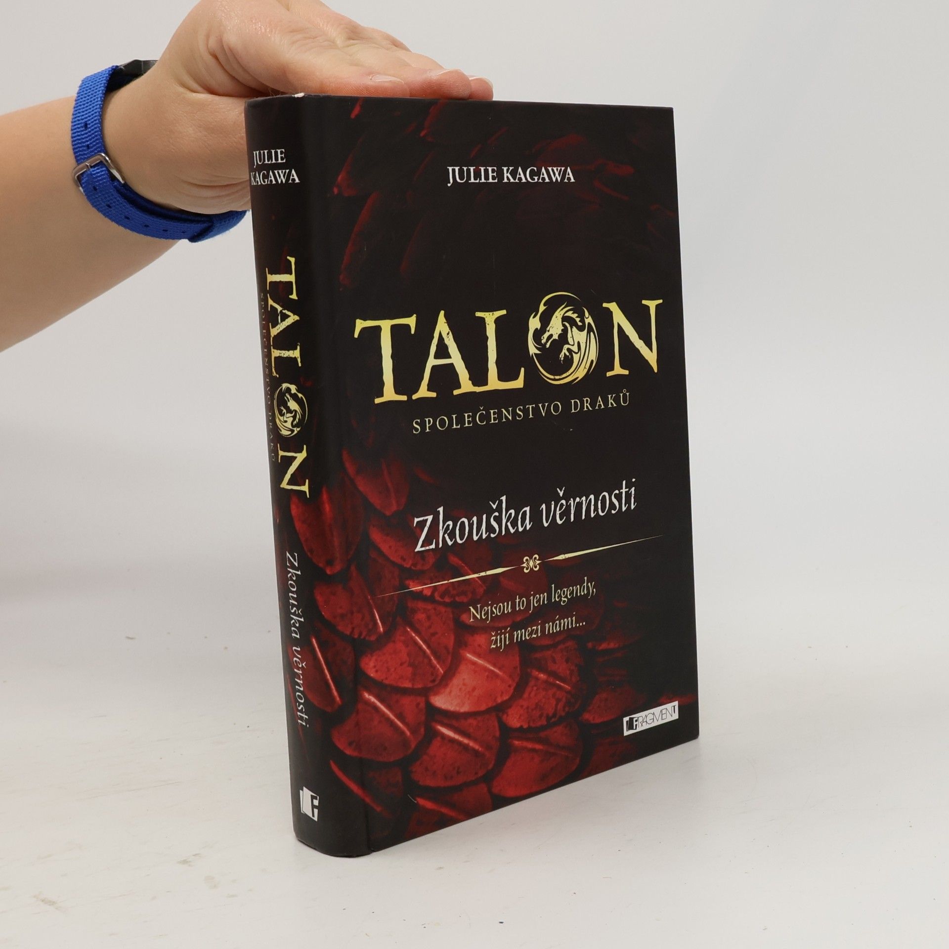 Julie Kagawa Talon: Společenstvo draků: Zkouška věrnosti