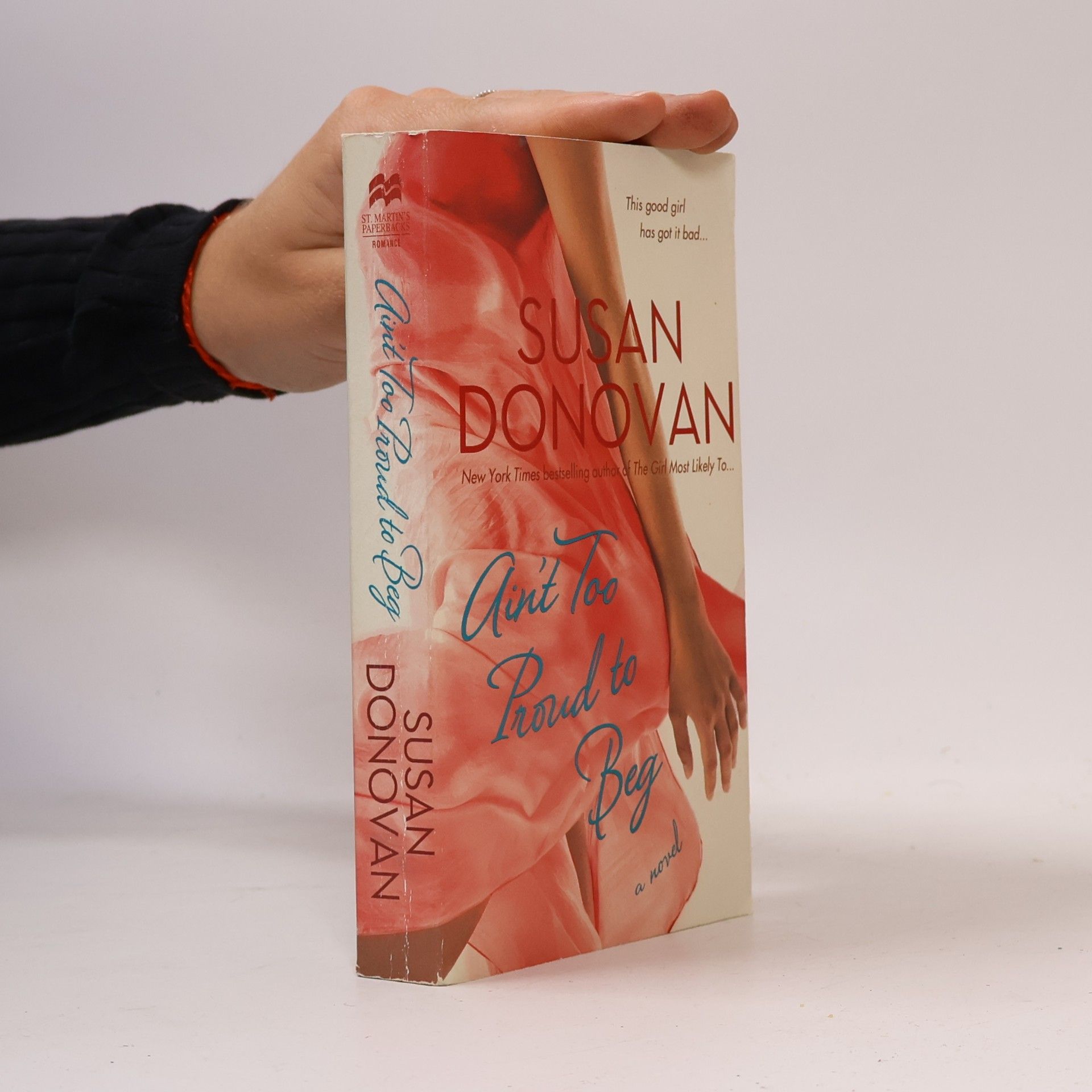 Susan Donovan Ain't Too Proud to Beg