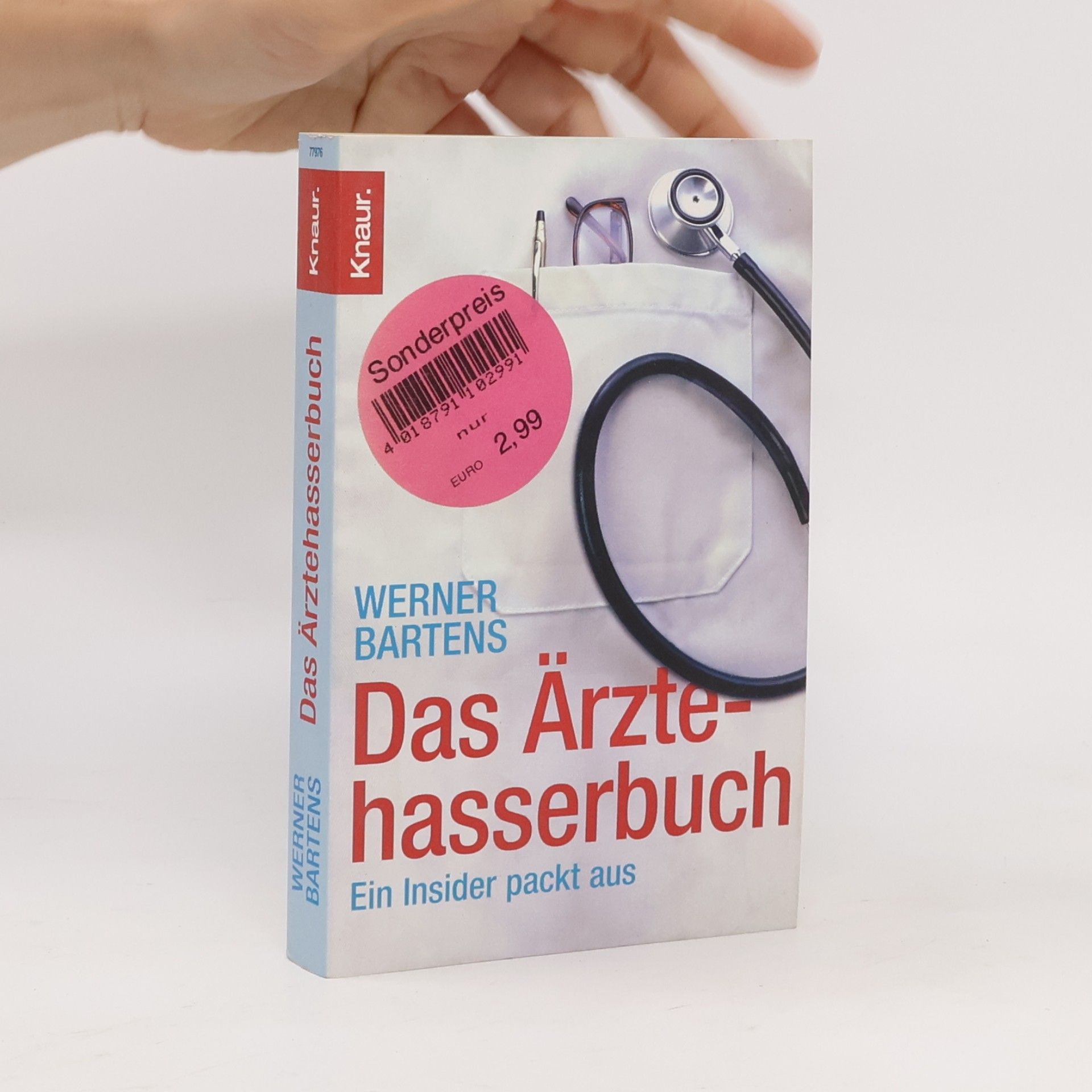 Werner Bartens Das Ärztehasserbuch