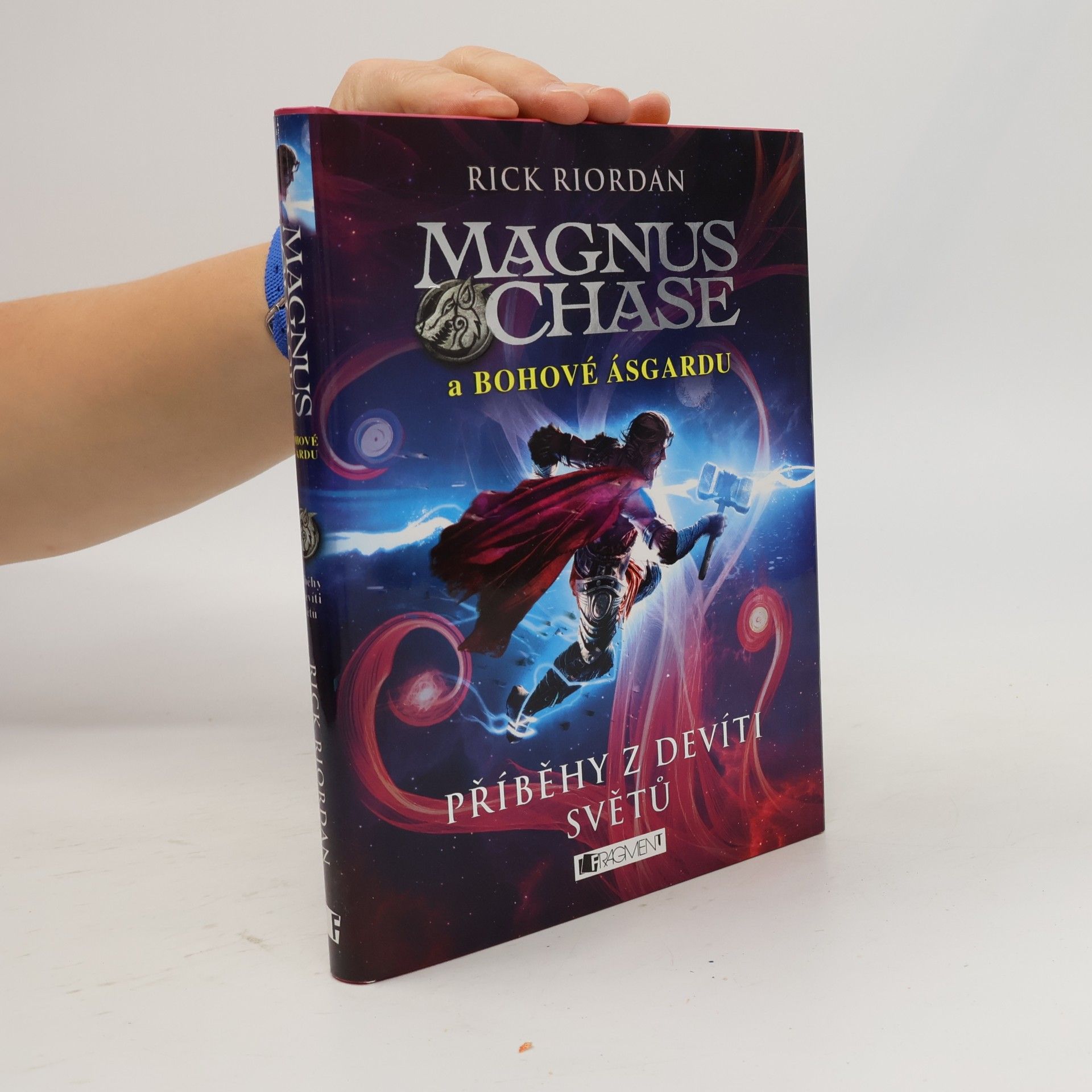 Rick Riordan Magnus Chase a bohové Ásgardu. Příběhy z devíti světů