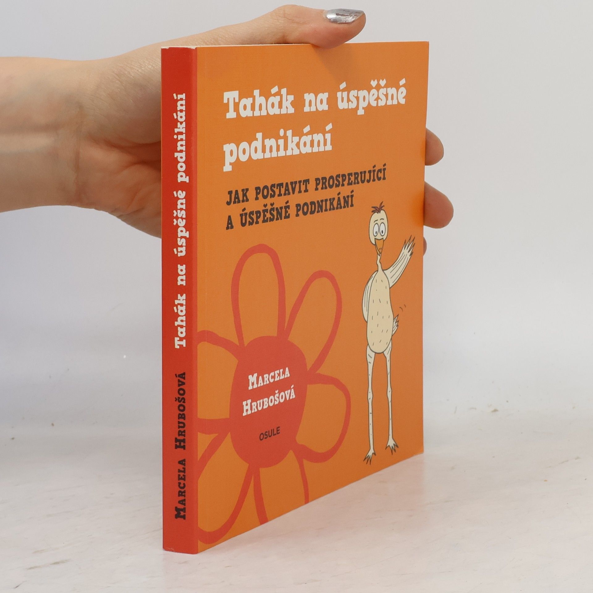 Marcela Hrubošová Tahák na úspěšné podnikání
