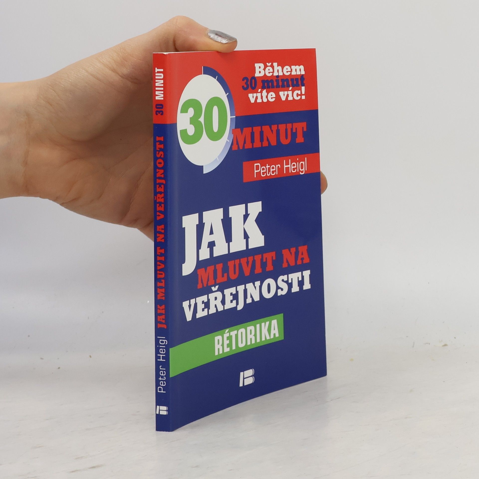 Peter Heigl Jak mluvit na veřejnosti