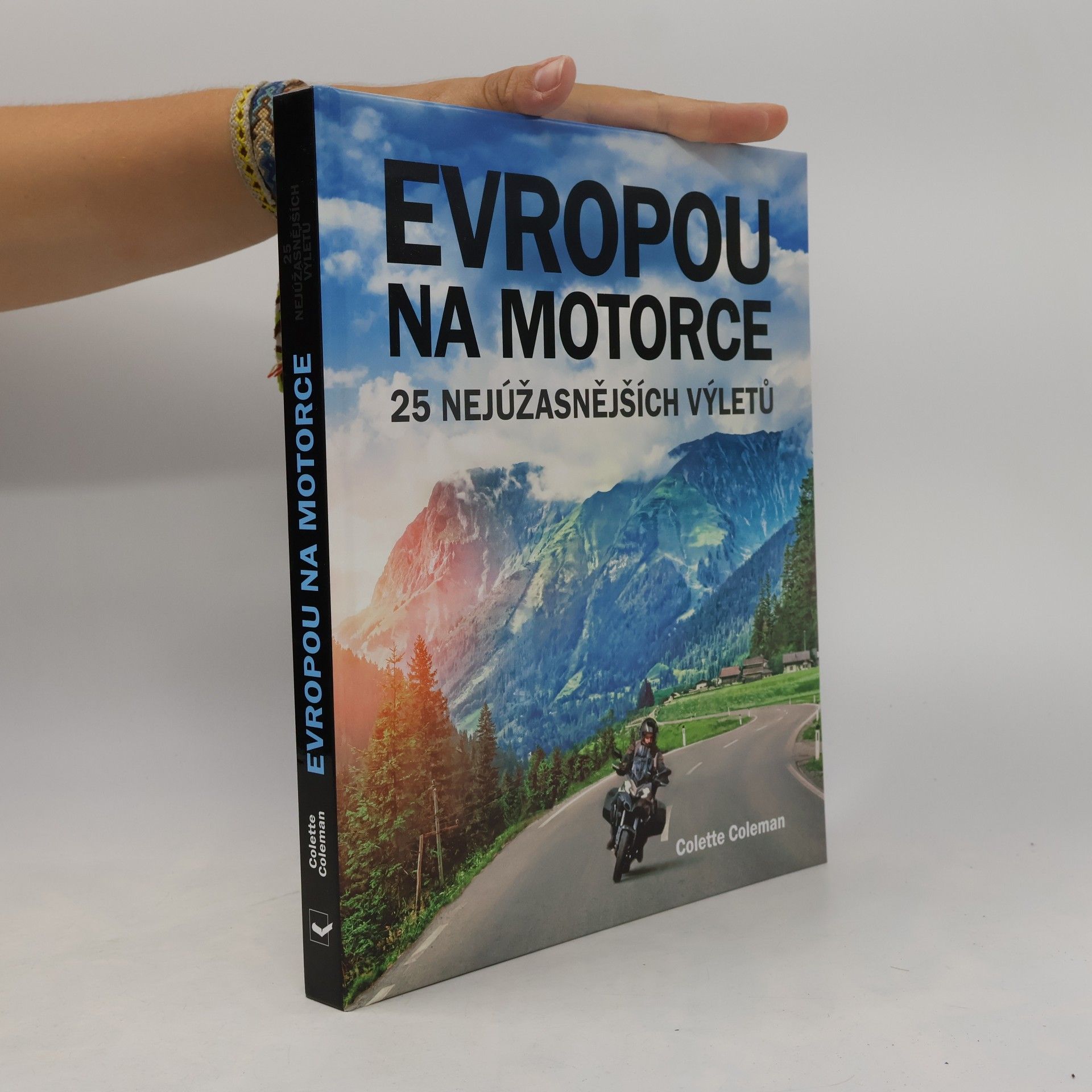 Colette Coleman Evropou na motorce – 25 nejúžasnějších výletů