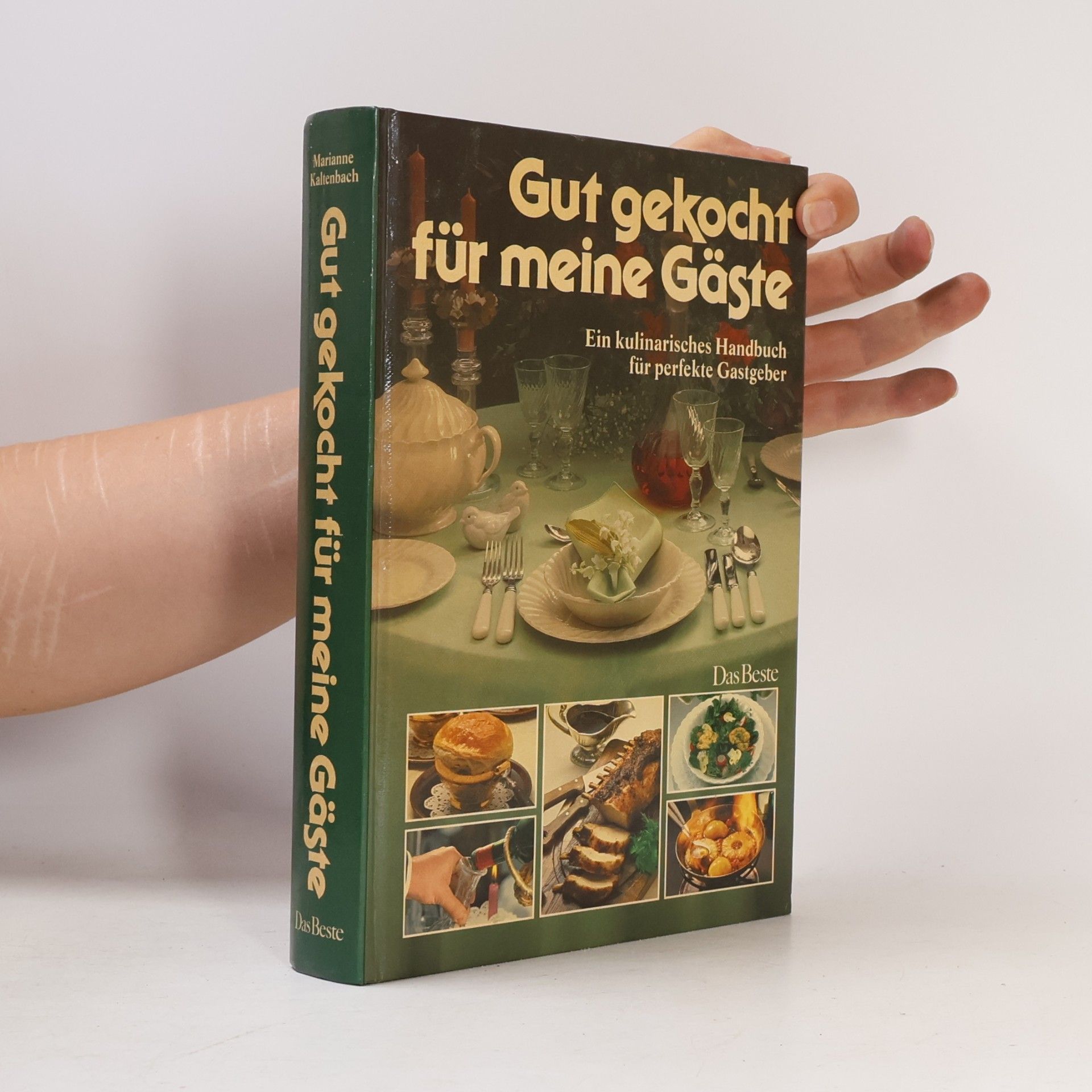 Marianne Kaltenbach Gut gekocht für meine Gäste