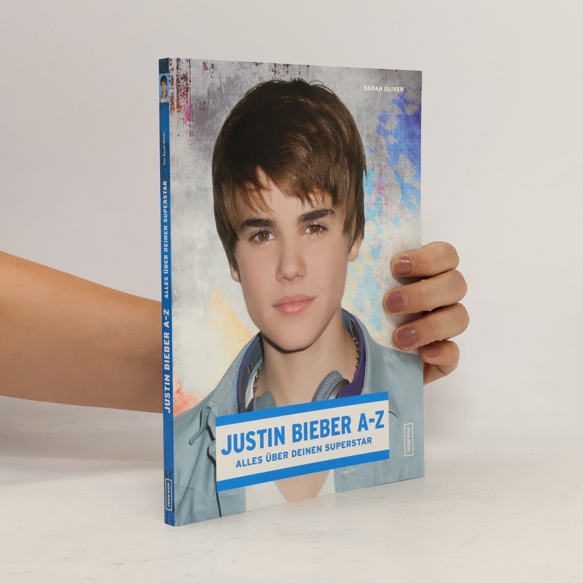 Sarah Oliver Justin Bieber A-Z