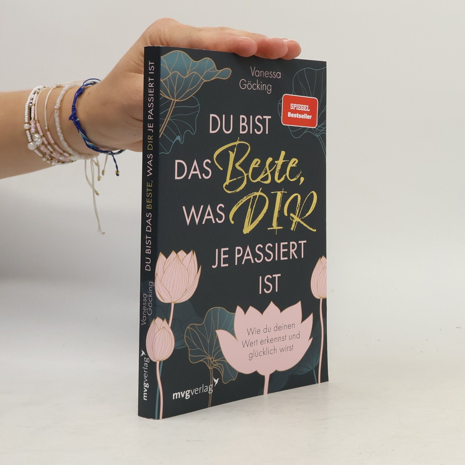 Vanessa Göcking Du bist das Beste, was dir je passiert ist