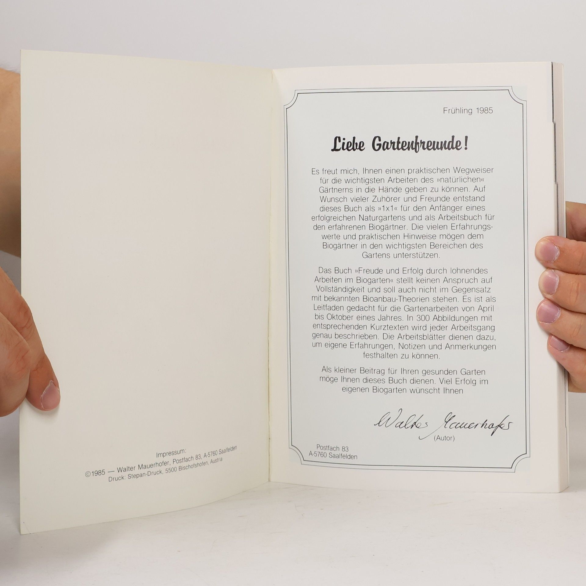 Walter Mauerhofer Freude und Erfolg durch lohnendes Arbeiten im Bio-Garten