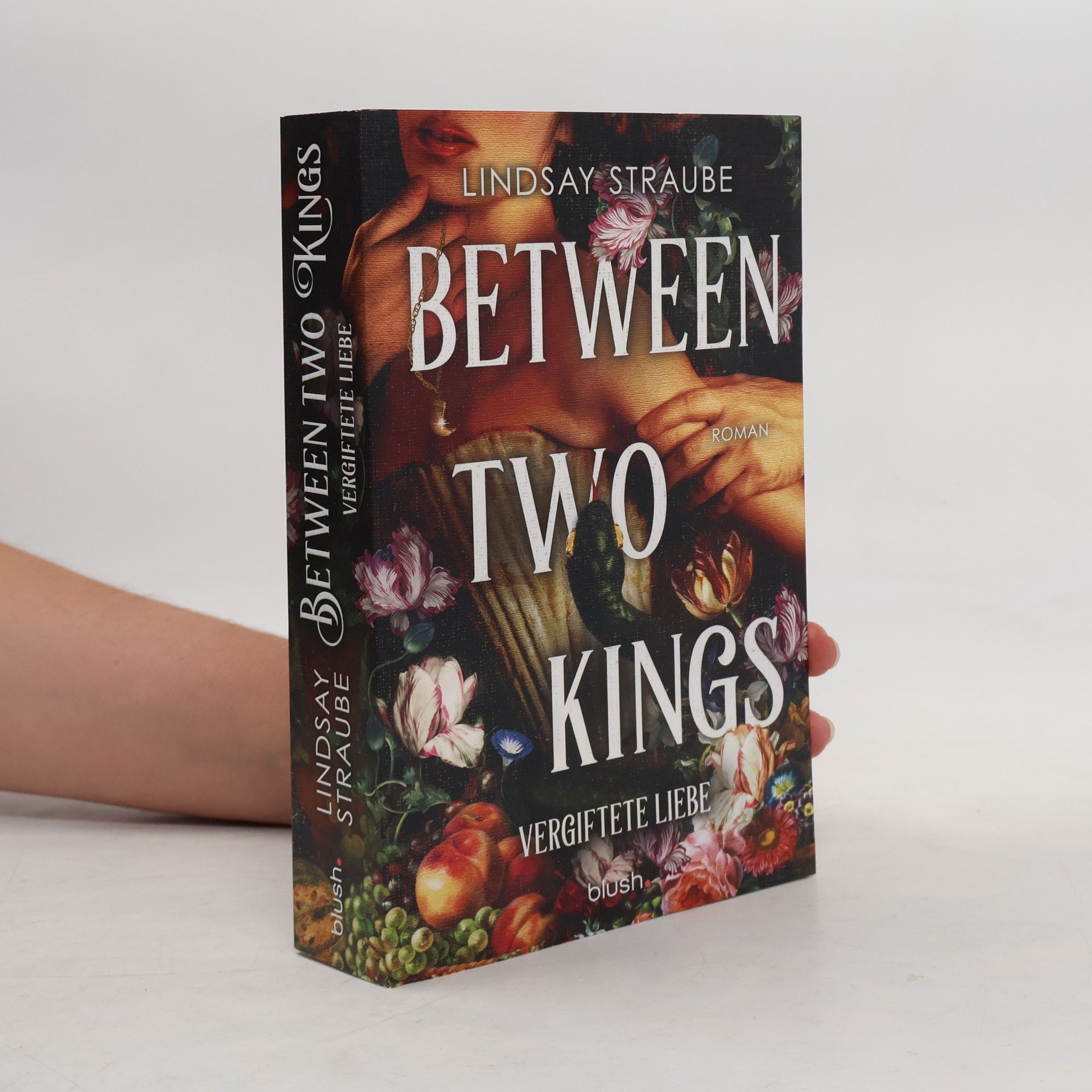 Lindsay Straube Between Two Kings - Vergiftete Liebe