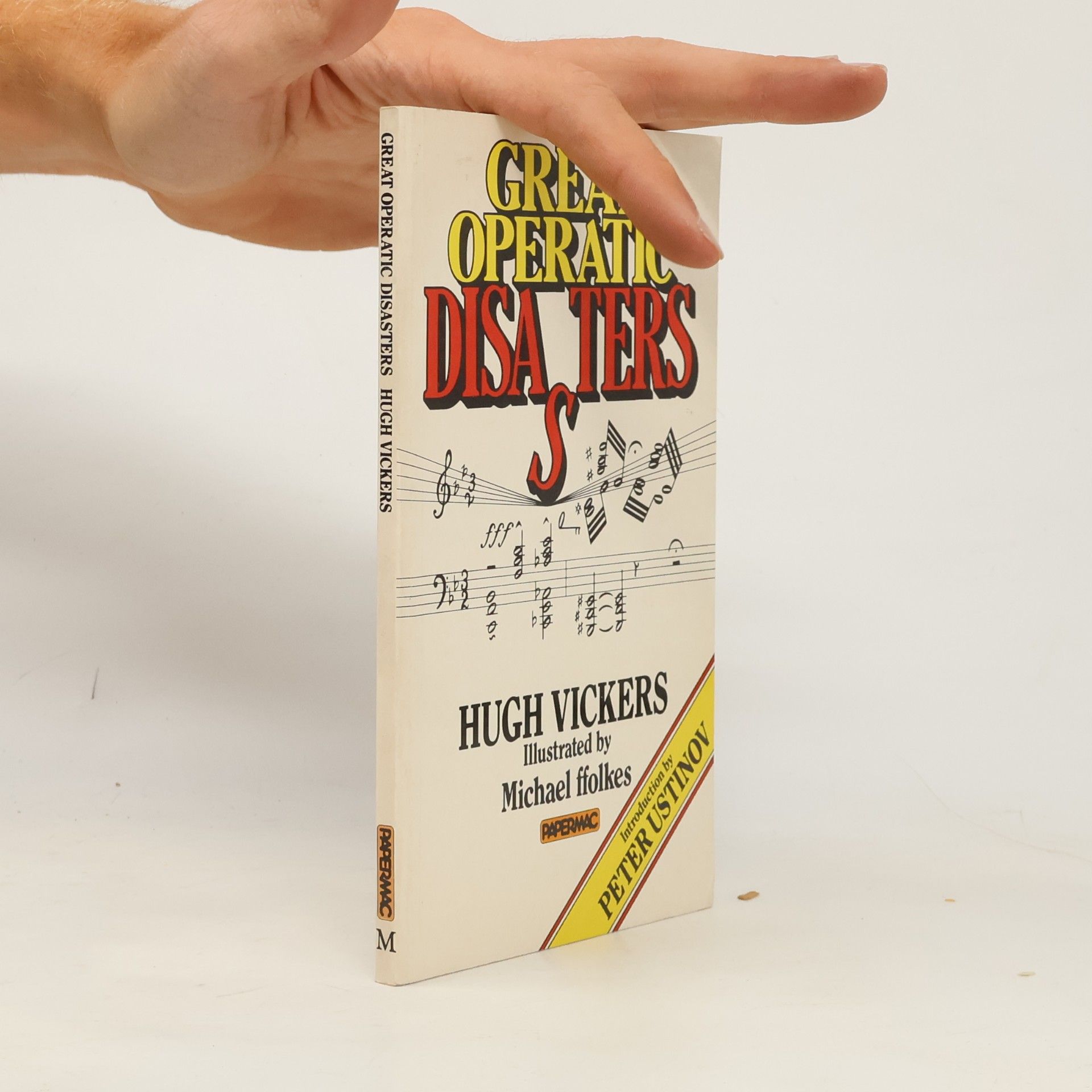Hugh Vickers Great Operatic Disasters
