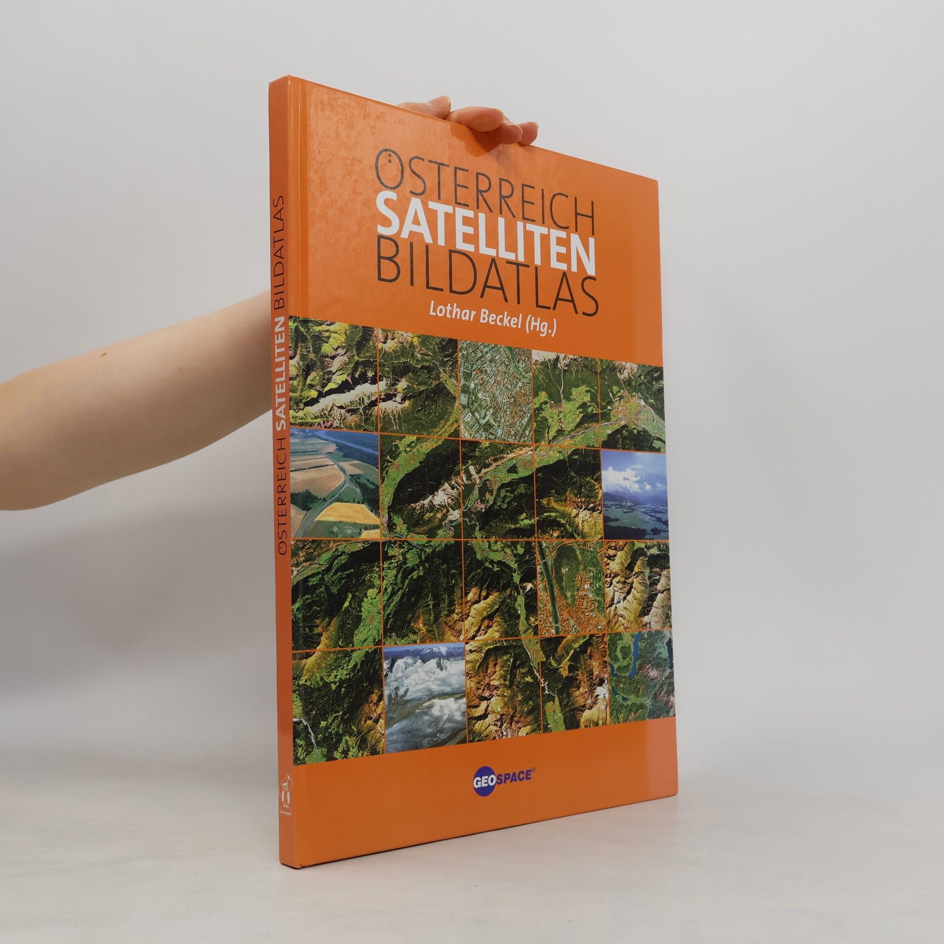 Autorenkollektiv Österreich Satelitenbildatlas
